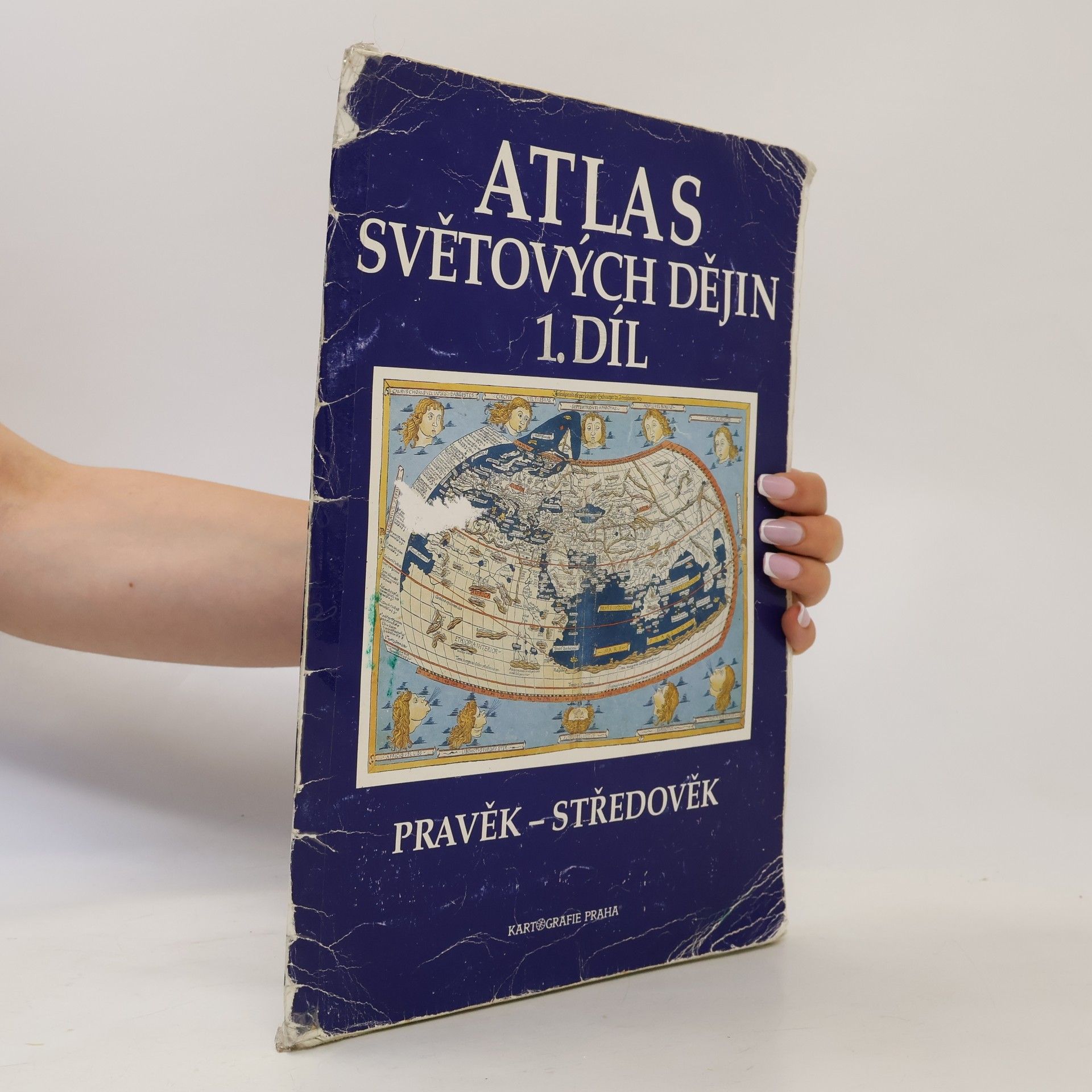 Various authors Atlas světových dějin. 1. díl, Pravěk - středověk