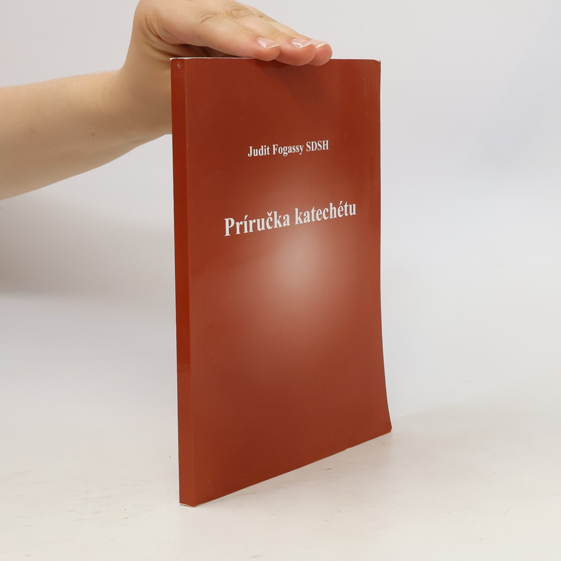 Judit Fogassy Príručka katechétu