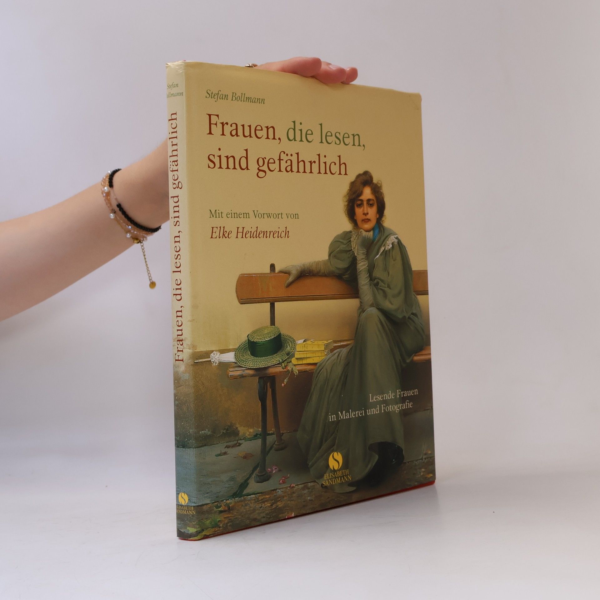 Stefan Bollmann Frauen, die lesen, sind gefährlich