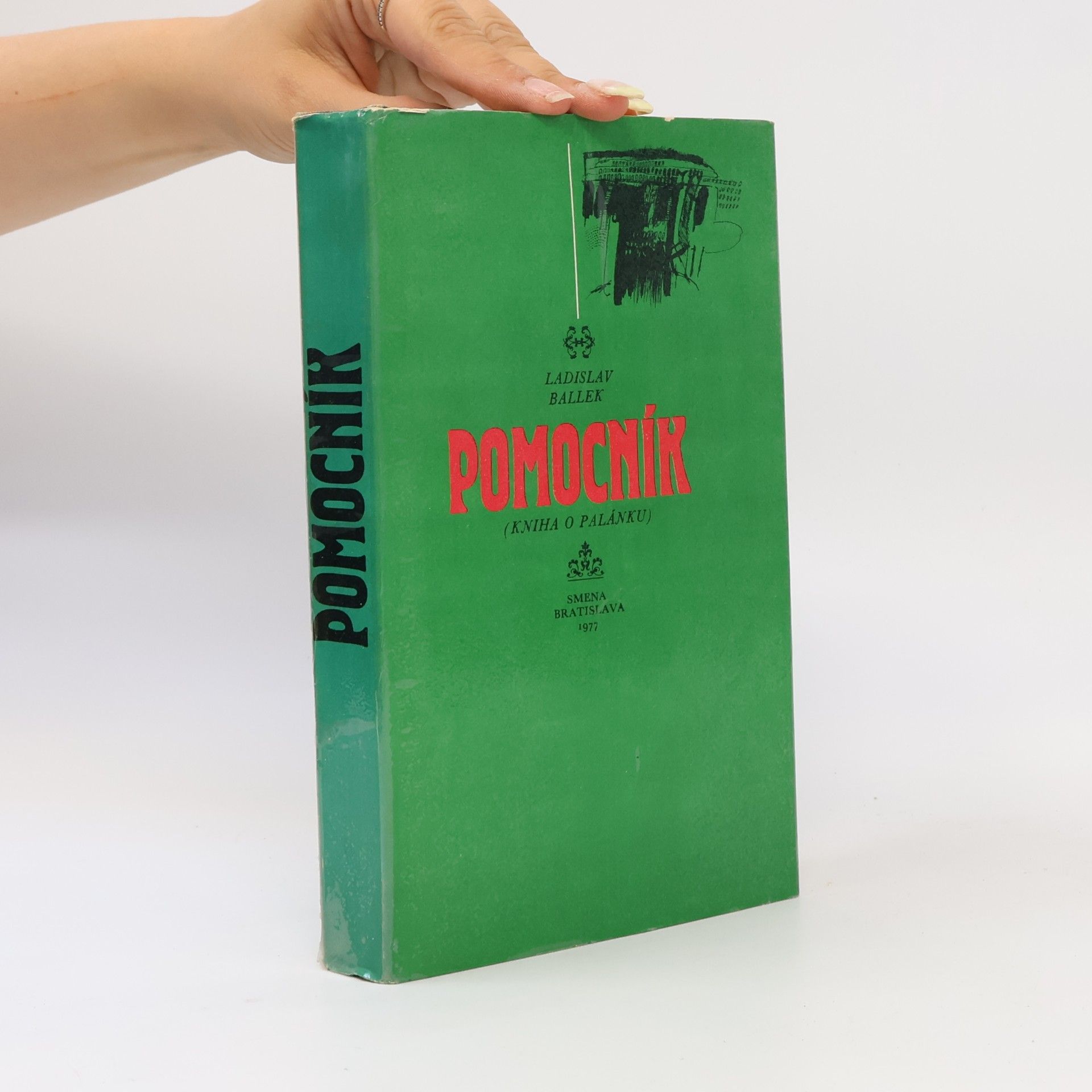 Ladislav Ballek Pomocník. Kniha o Palánku