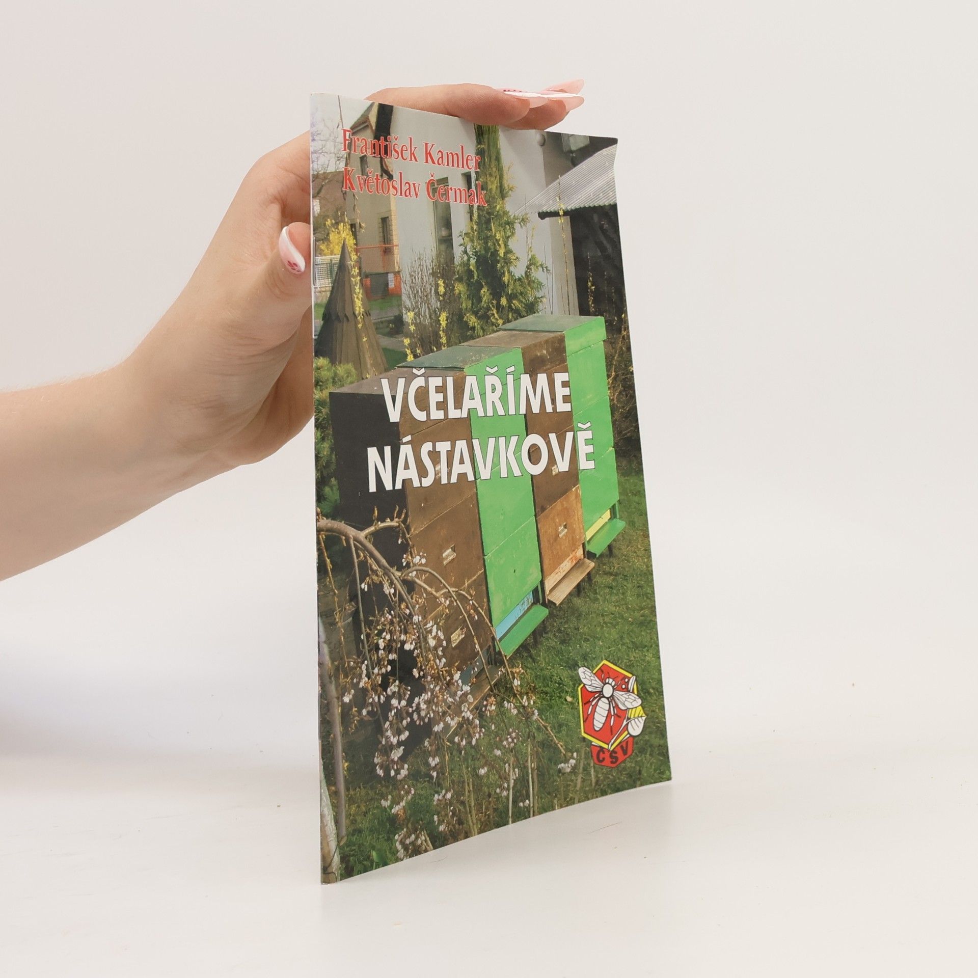 František Kamler Včelaříme nástavkově