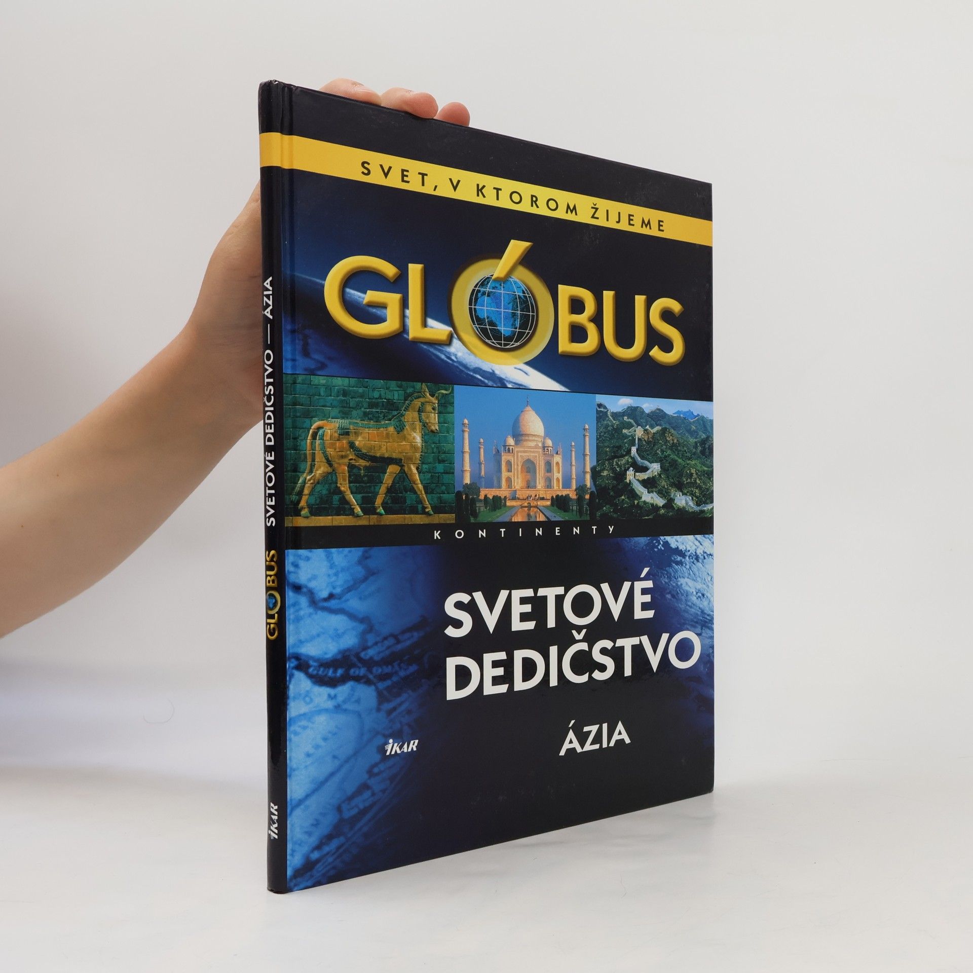 Kolektív autorov Glóbus (Ázia): Svetové dedičstvo
