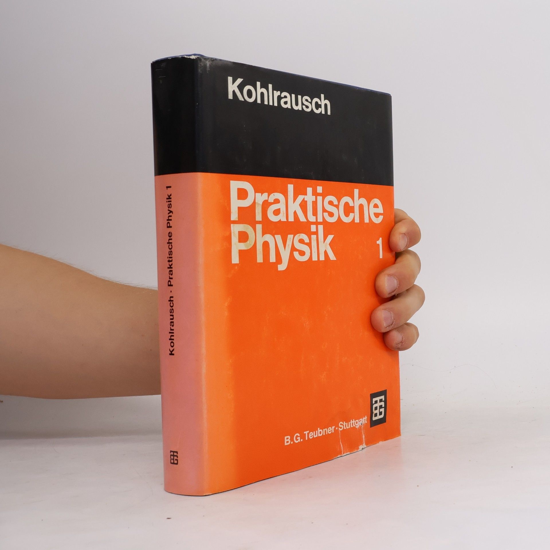 Karl W. F. Kohlrausch Praktische Physik 1