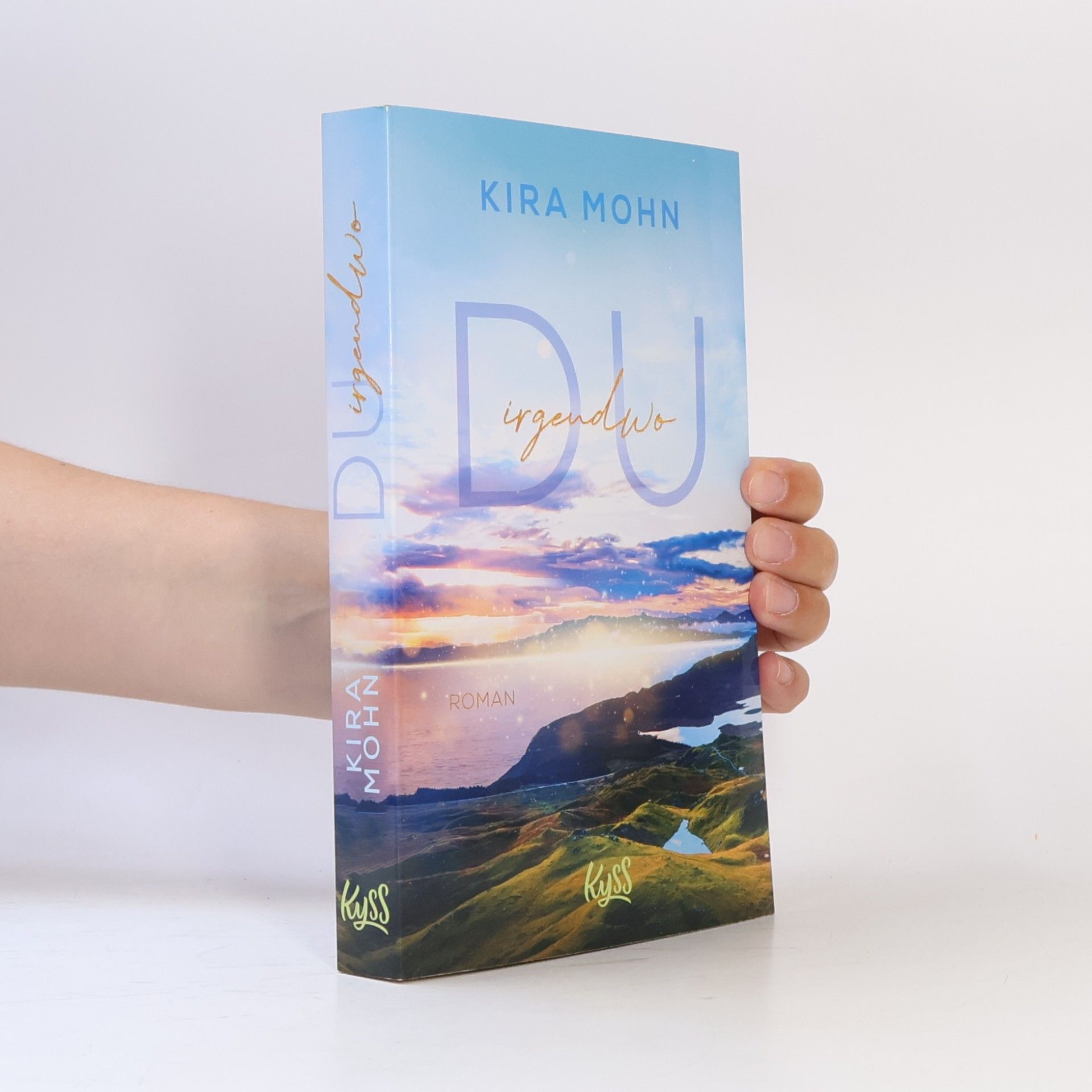 Kira Mohn Du irgendwo