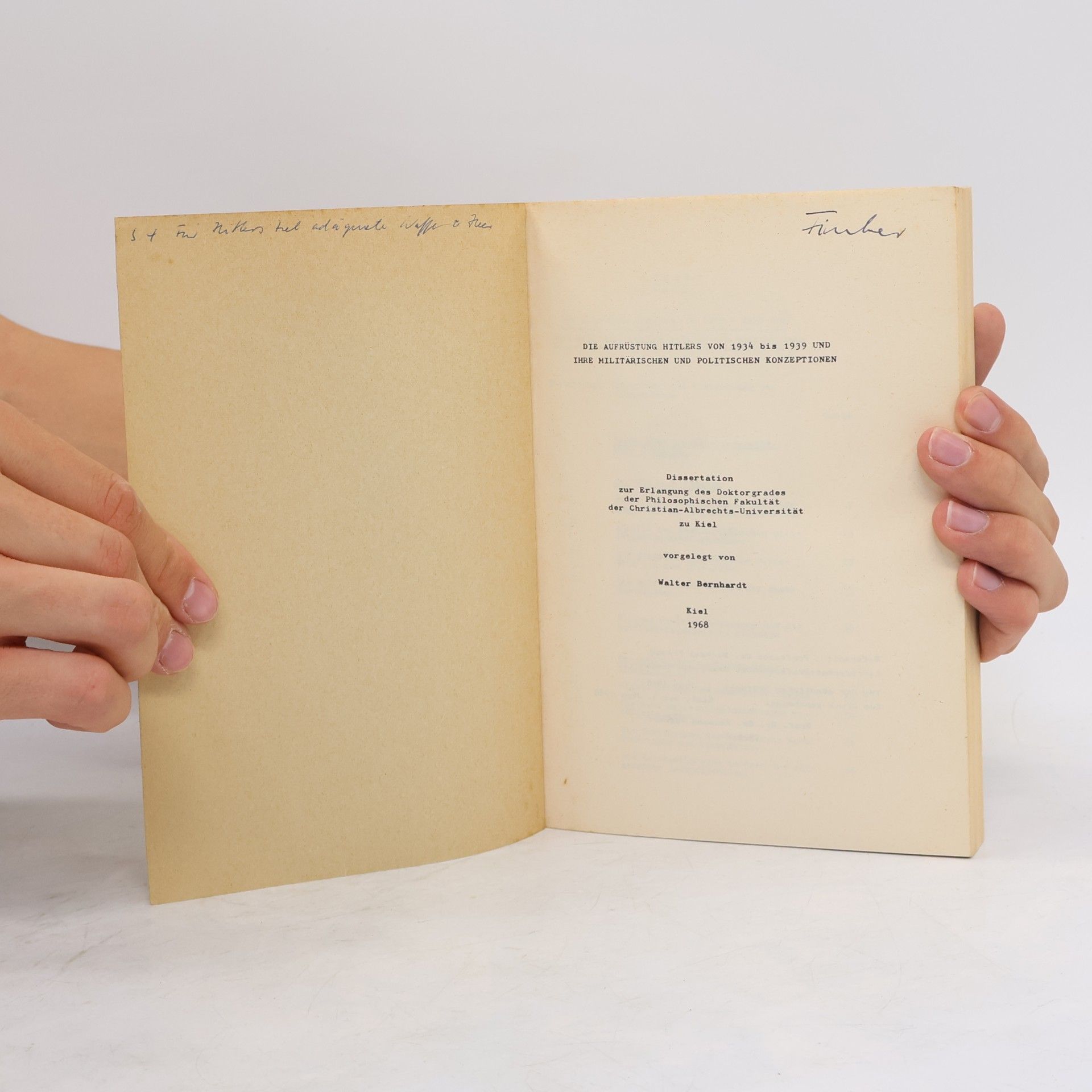 Walter Bernhardt Die Aufrüstung Hitlers von 1934 bis 1939 und ihre militärischen und politischen Konzeptionen