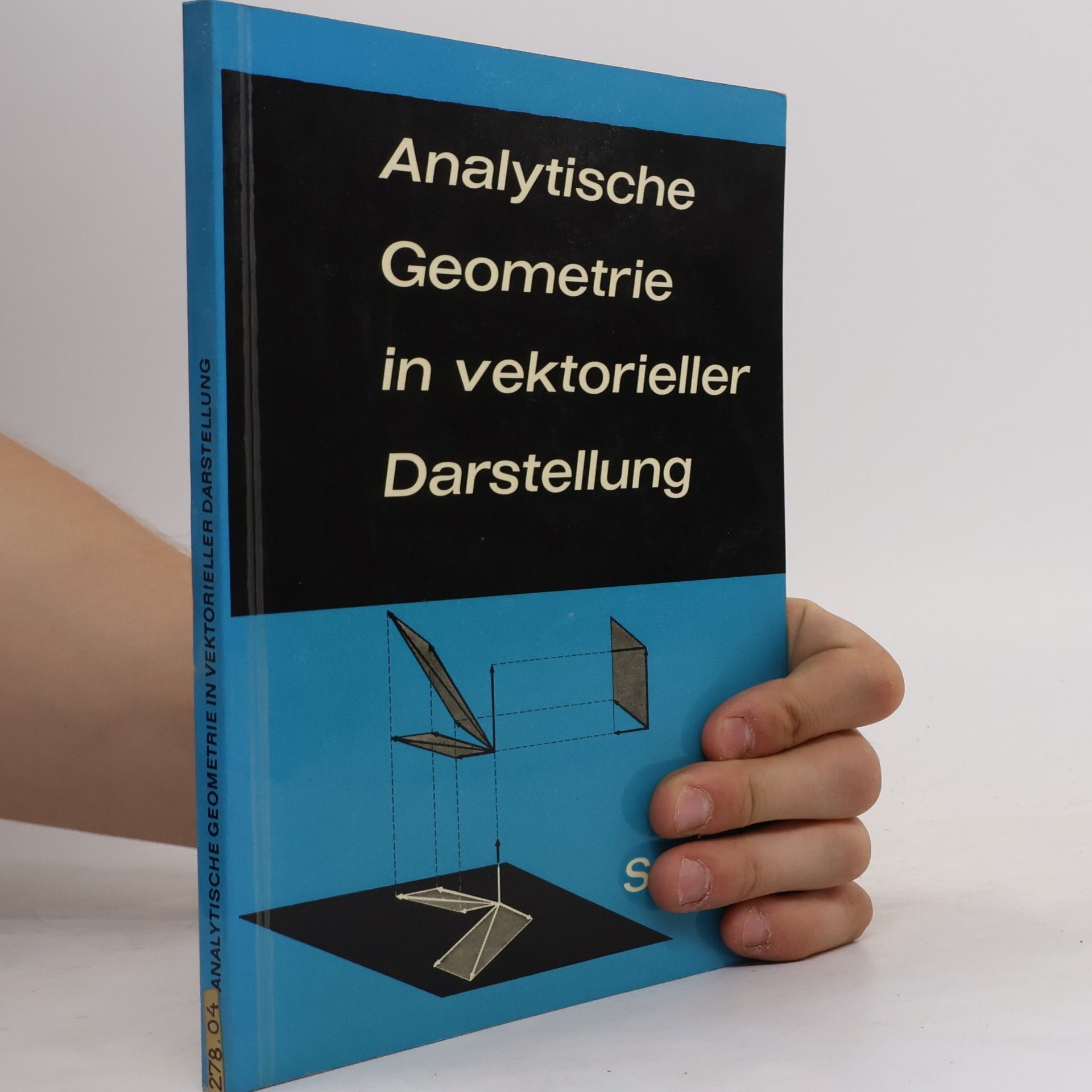 Collectif d'auteurs Analytische Geometrie in vektorieller Darstellung