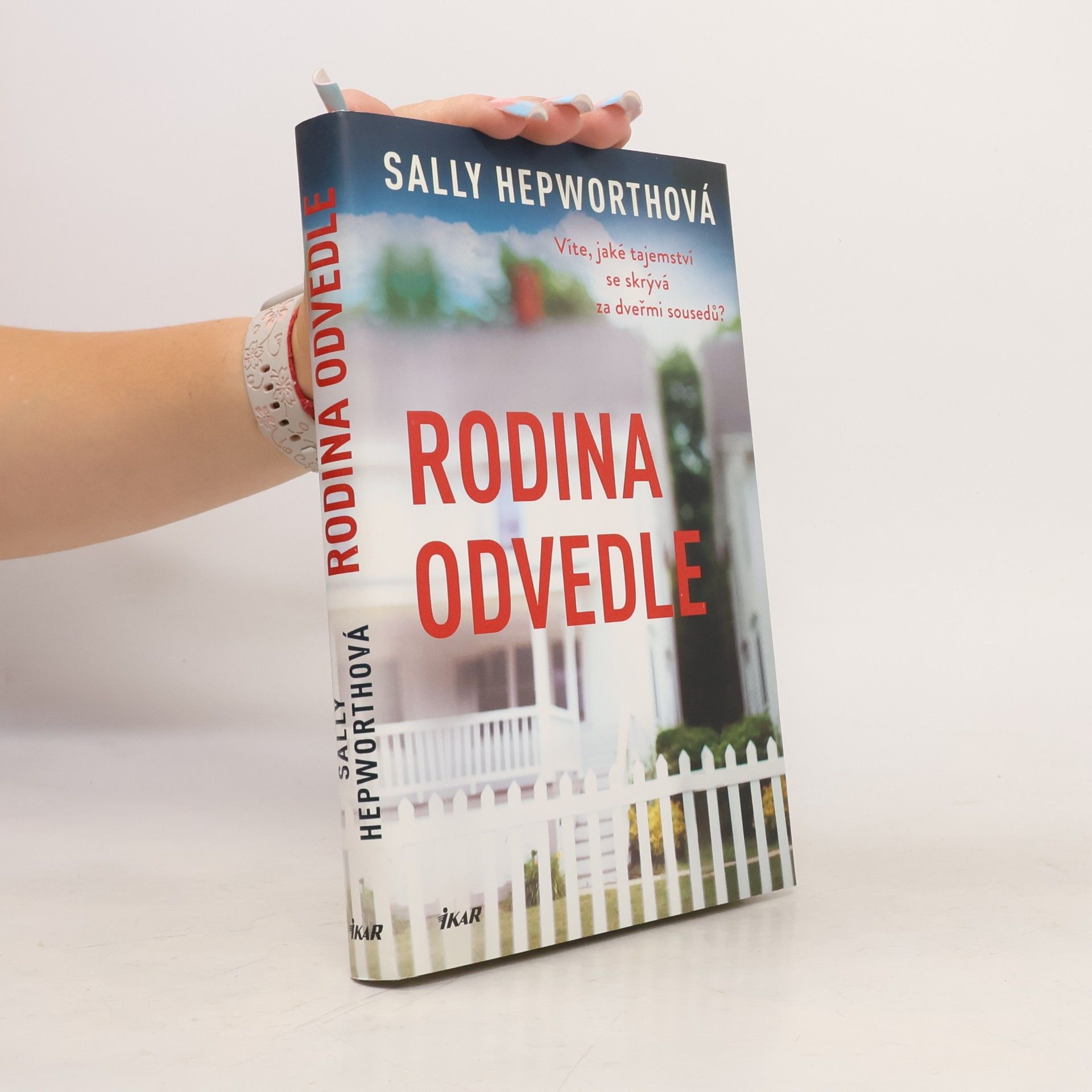 Sally Hepworth Rodina odvedle