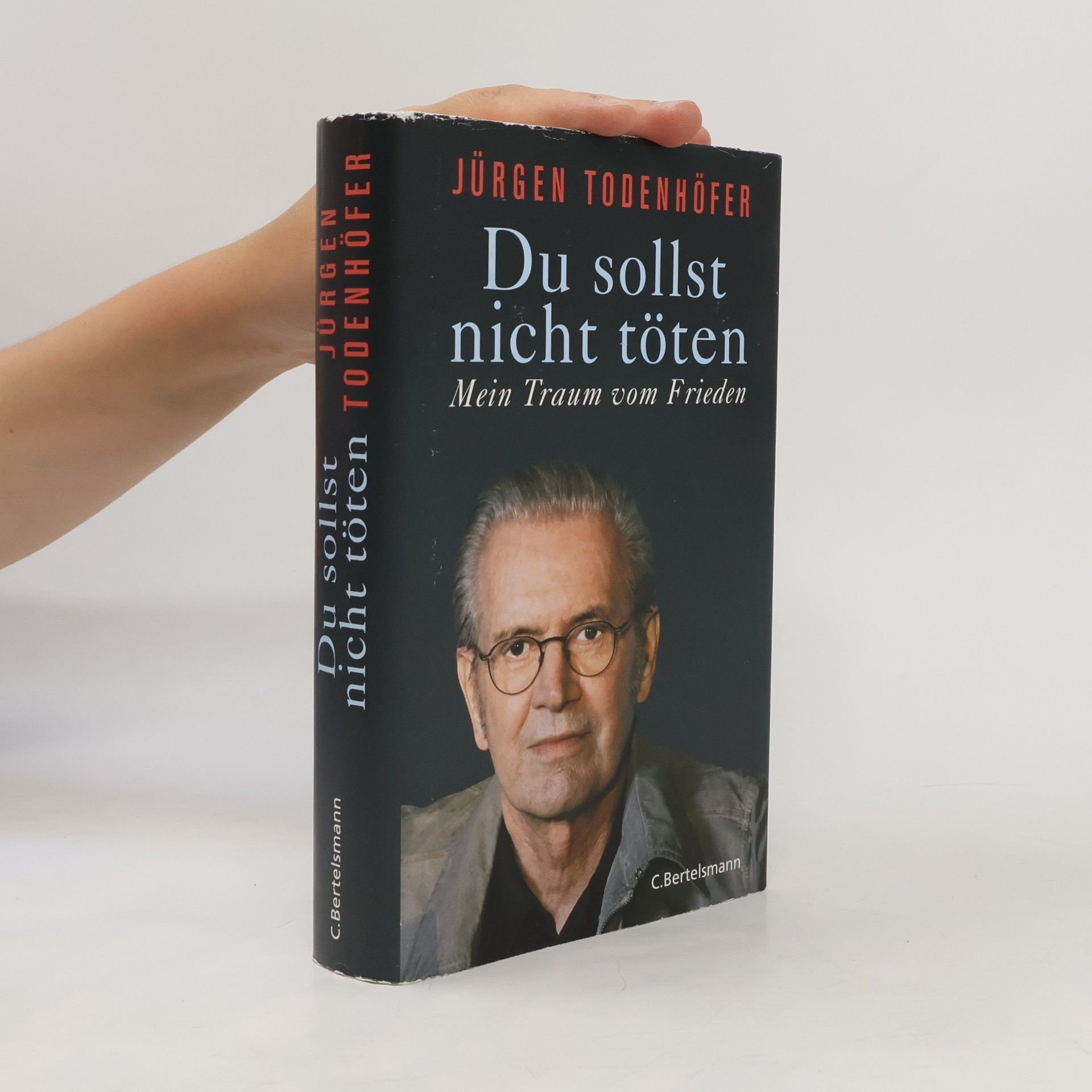 Jürgen Todenhöfer Du sollst nicht töten