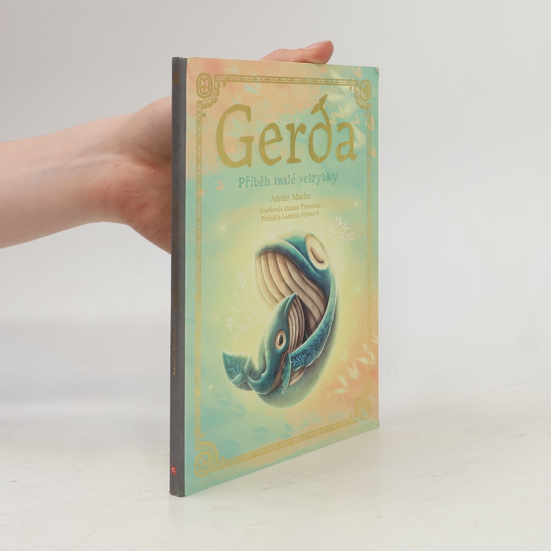 Adrián Macho Gerda : příběh malé velrybky