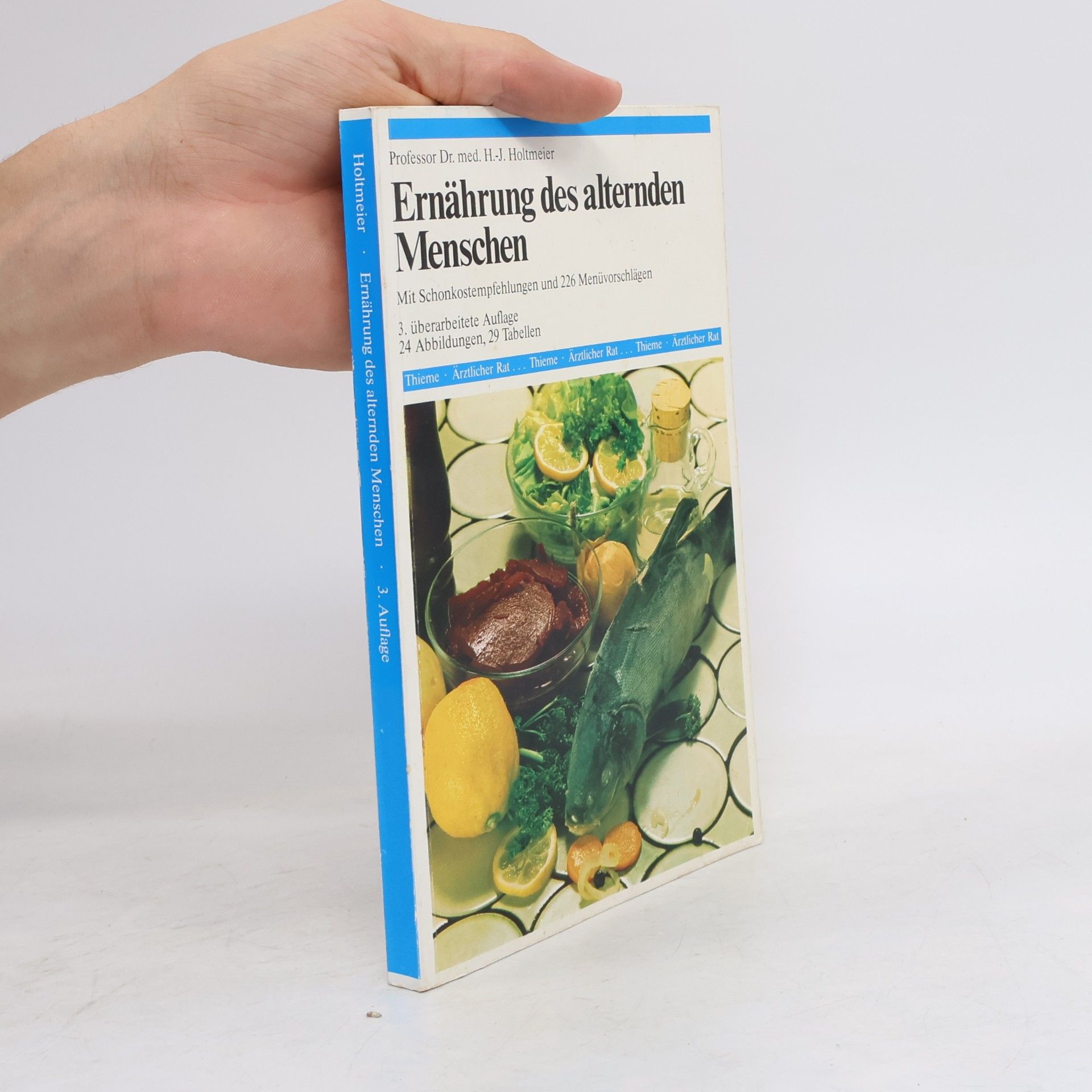 Hans-Jürgen Holtmeier Ernährung des alternden Menschen