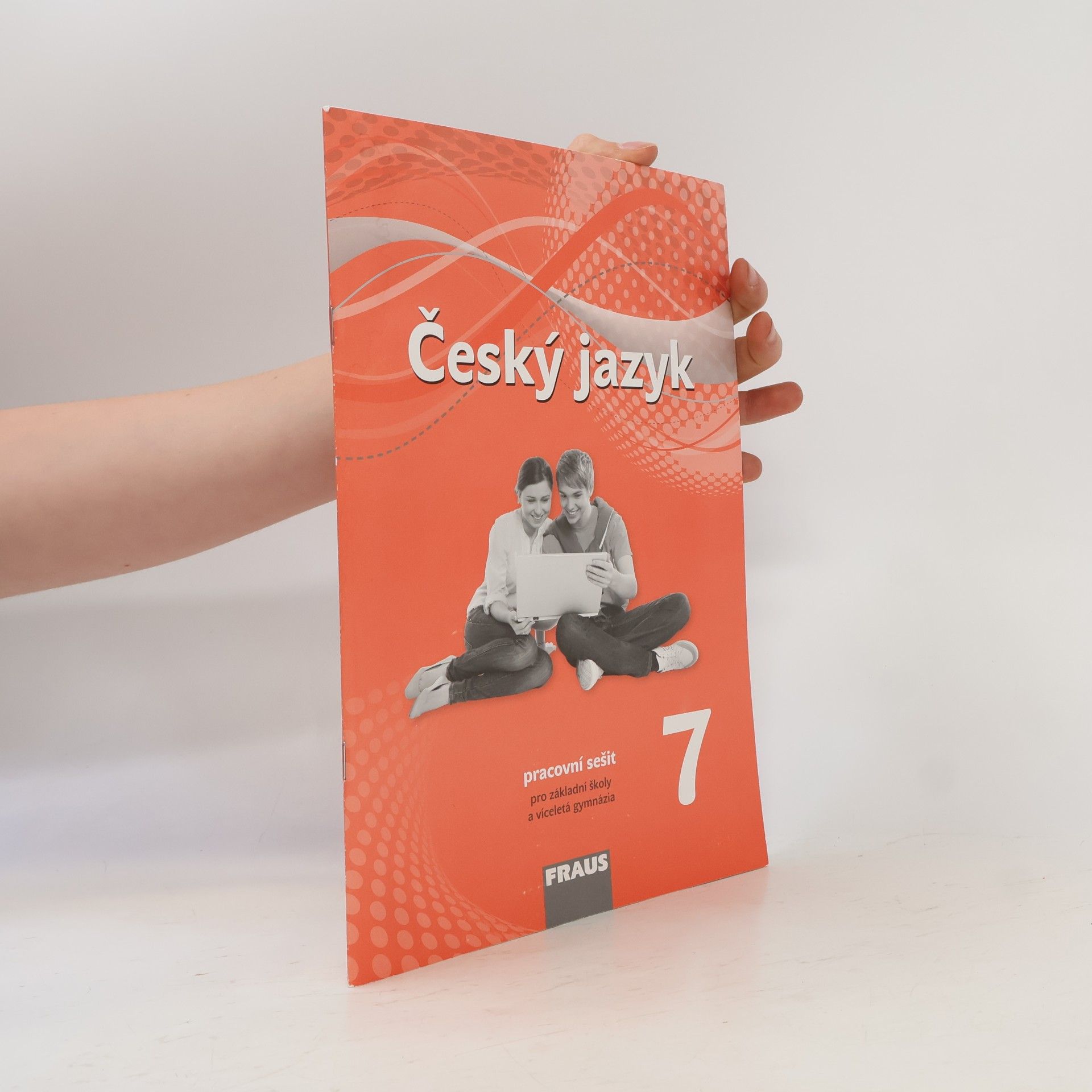 Martin Prošek Český jazyk 7 : pracovní sešit : pro základní školy a víceletá gymnázia