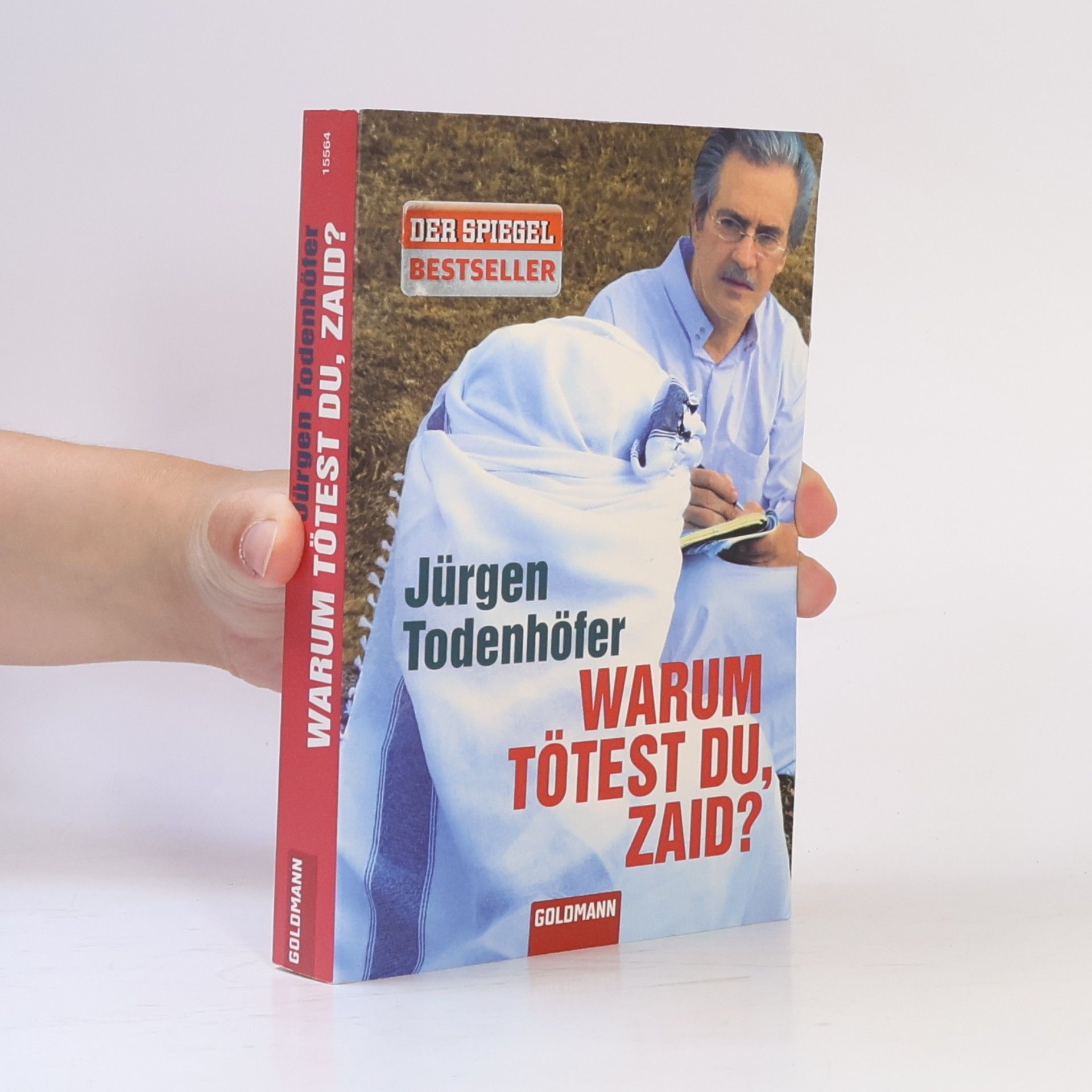 Jürgen Todenhöfer Warum tötest du, Zaid?