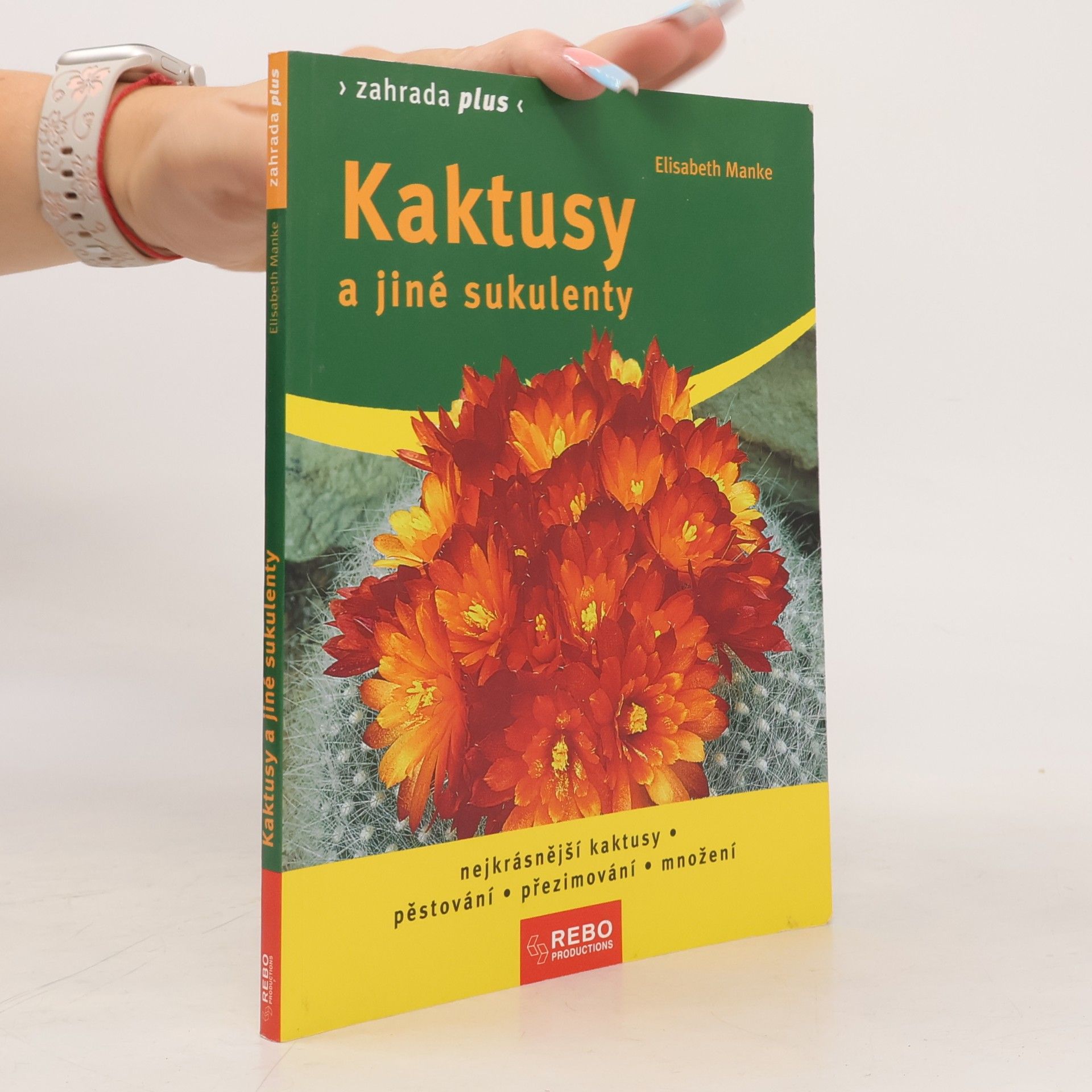 Elisabeth Manke Kaktusy a jiné sukulenty