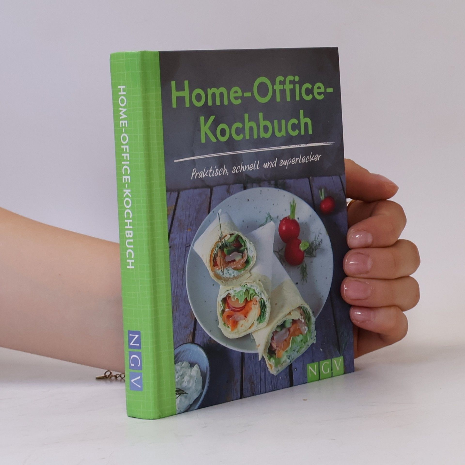 Naumann & Göbel Verlagsg Home-Office-Kochbuch - Praktisch, schnell und superlecker