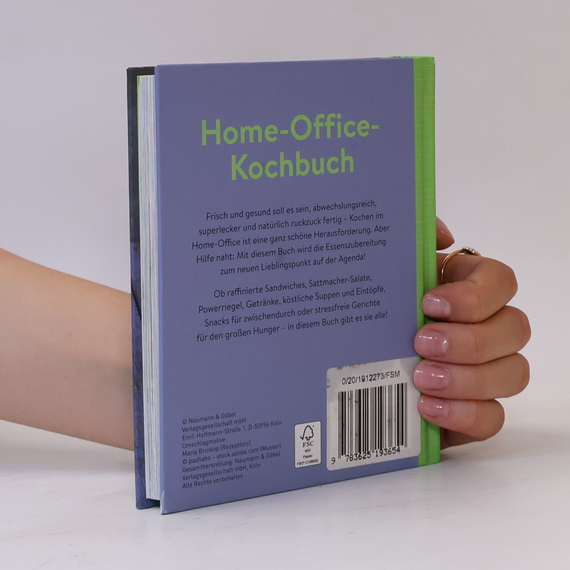 Naumann & Göbel Verlagsg Home-Office-Kochbuch - Praktisch, schnell und superlecker