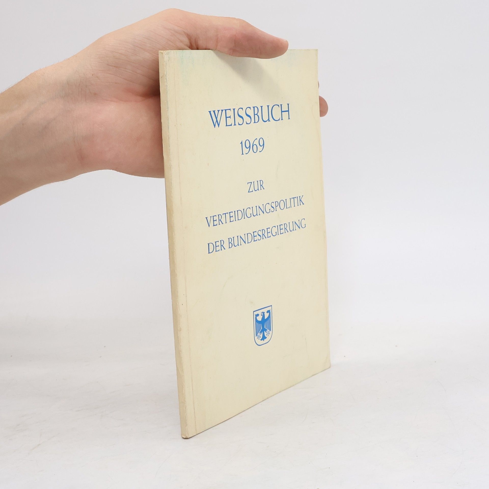 Autorenkollektiv Weissbuch 1969 zur Verteidigungspolitik der Bundesregierung