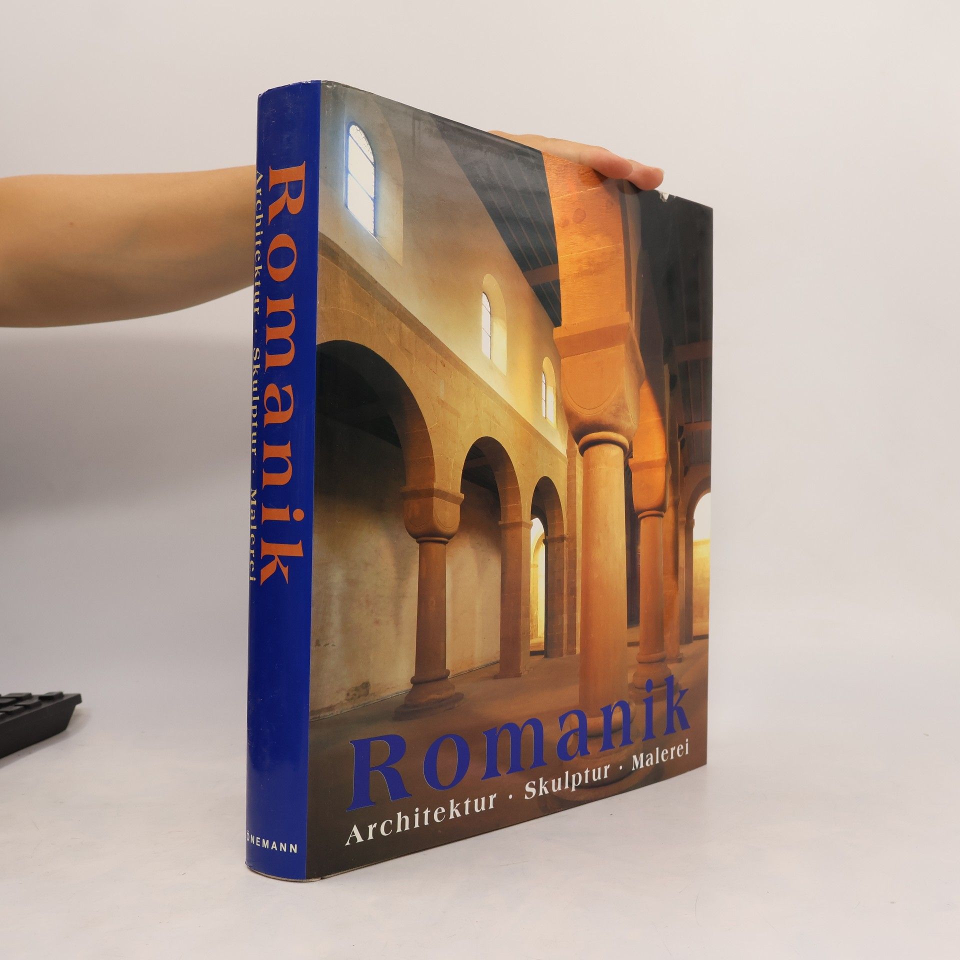 Rolf Toman Die Kunst der Romanik : Architektur, Skulptur, Malerei