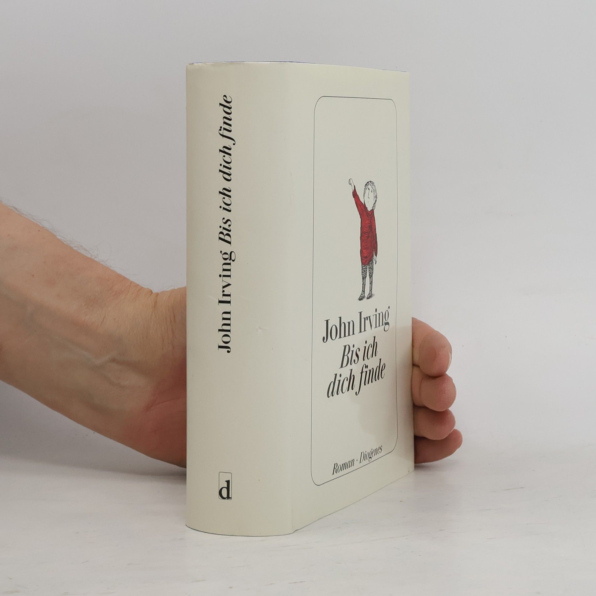 John Irving Bis ich dich finde