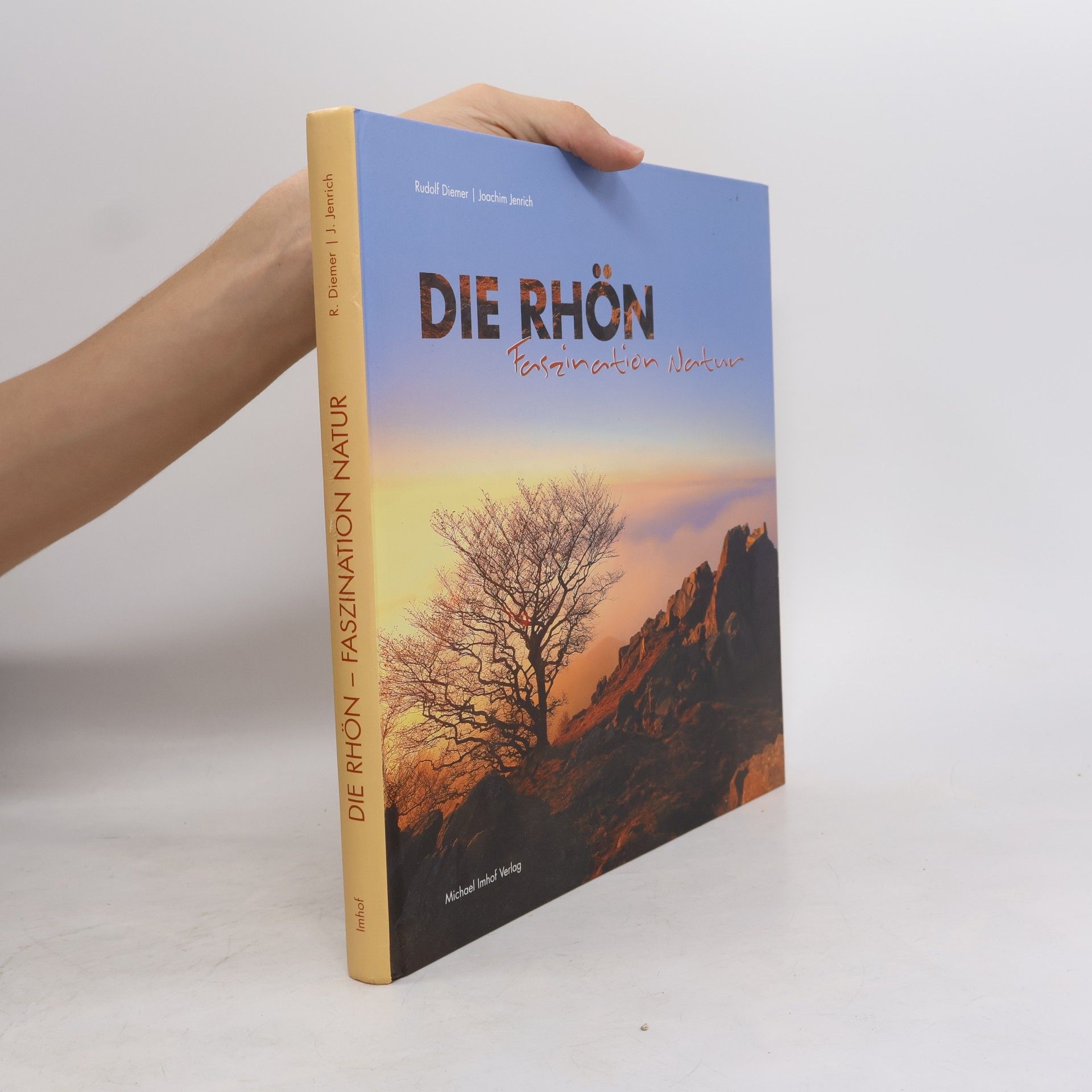 Rudolf Diemer Die Rhön - Faszination Natur