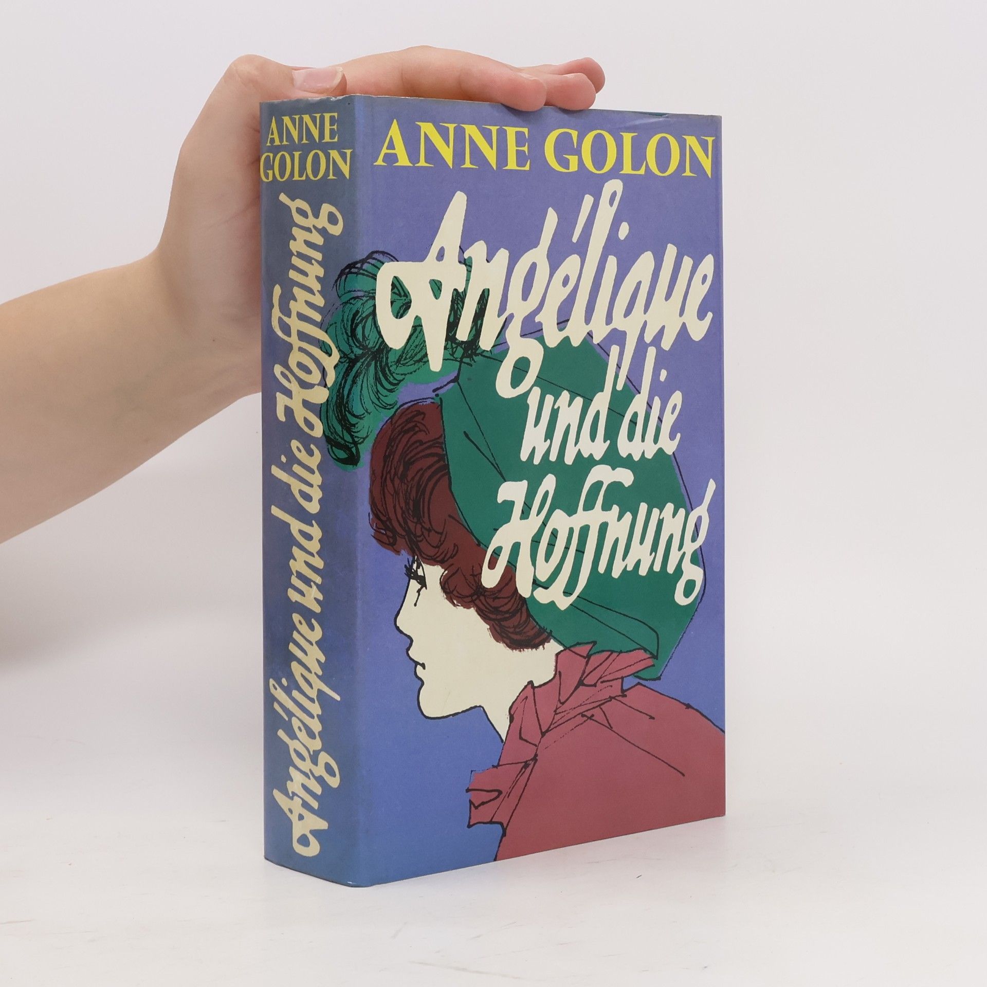 Anne Golon Angélique und die Hoffnung