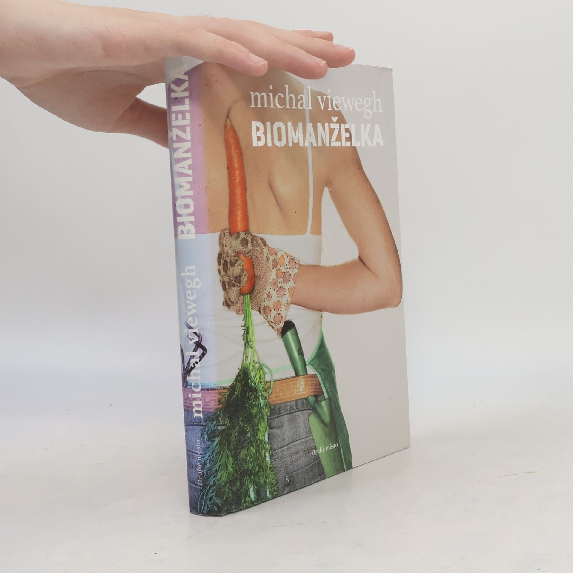 Michal Viewegh Biomanželka