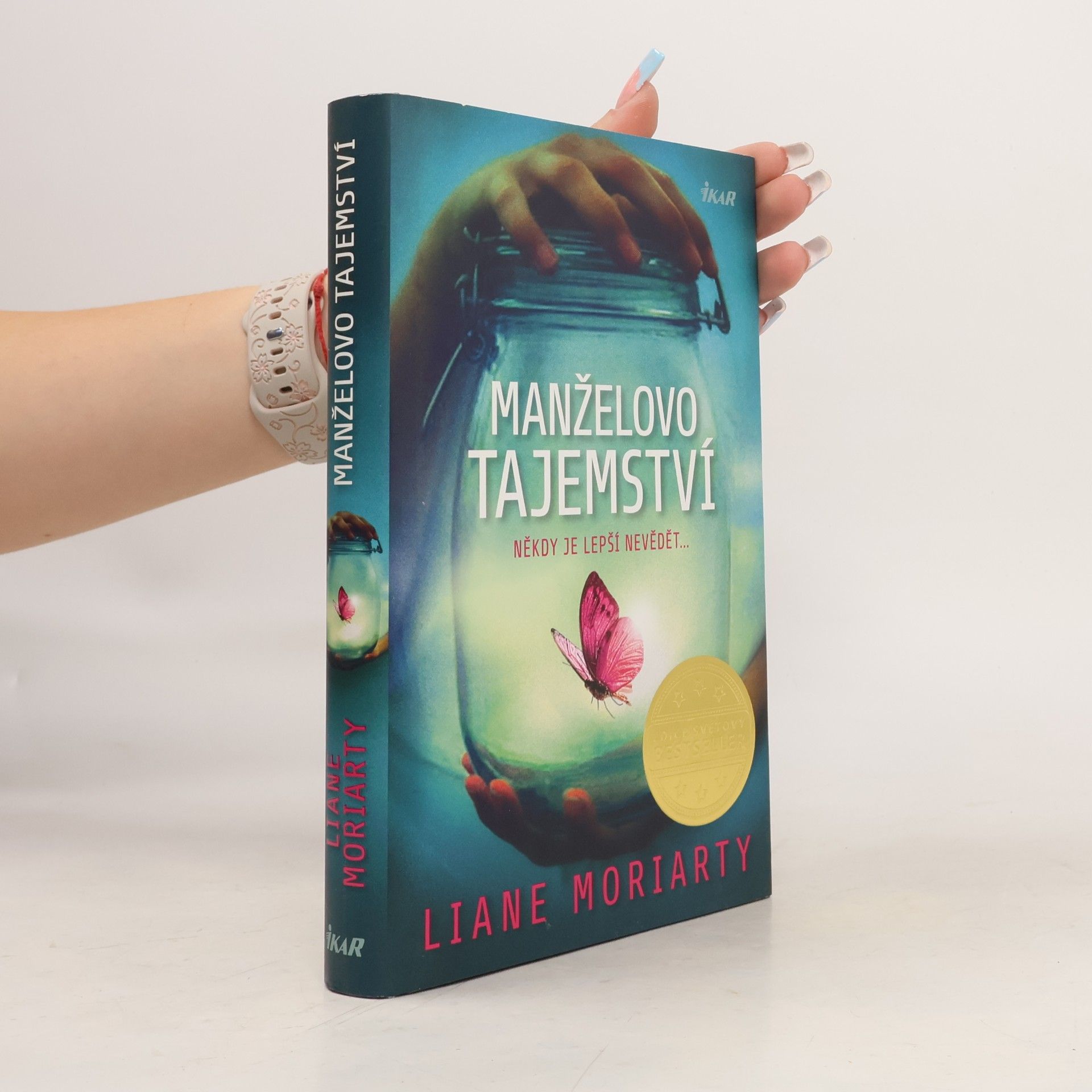 Liane Moriarty Manželovo tajemství