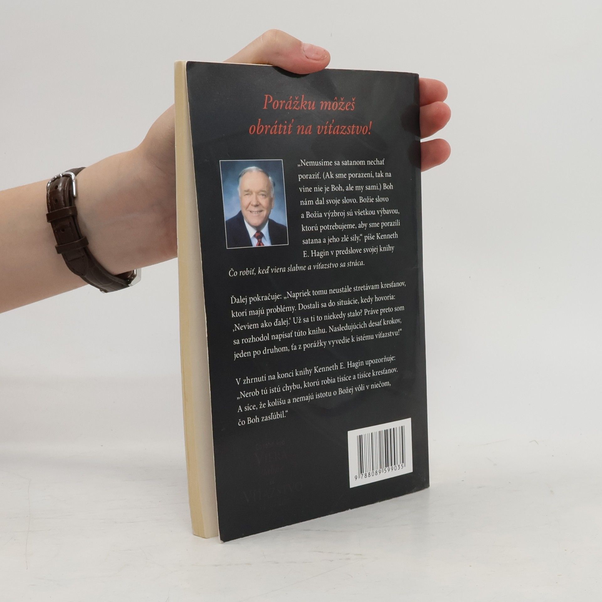 Kenneth Erwin Hagin Čo robiť, keď viera slabne a víťazstvo sa stráca