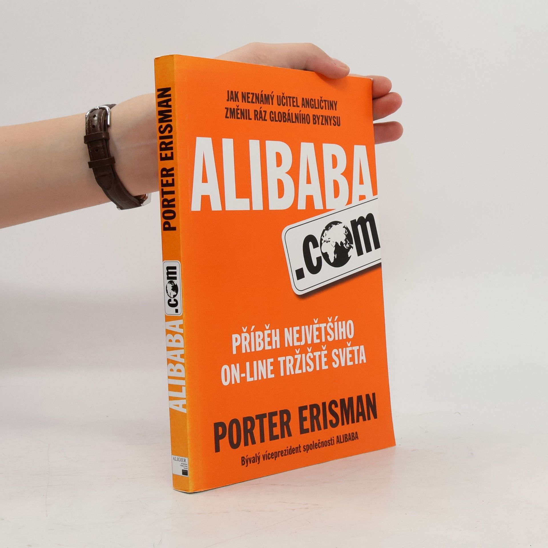 Porter Erisman Alibaba.com. Příběh největšího on-line tržiště světa