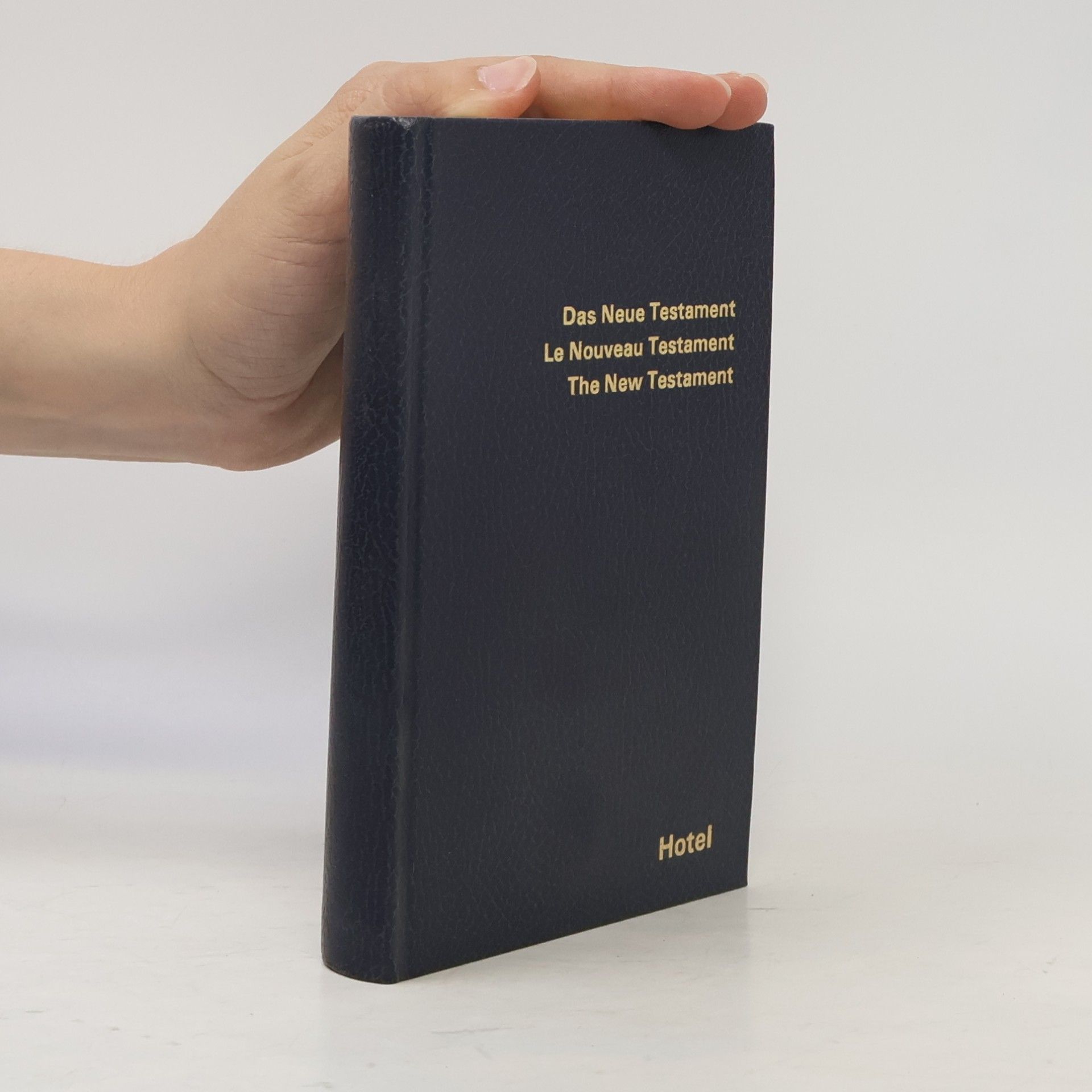 Autorenkollektiv Das Neue Testament. Le Nouveau Testament. The New Testament