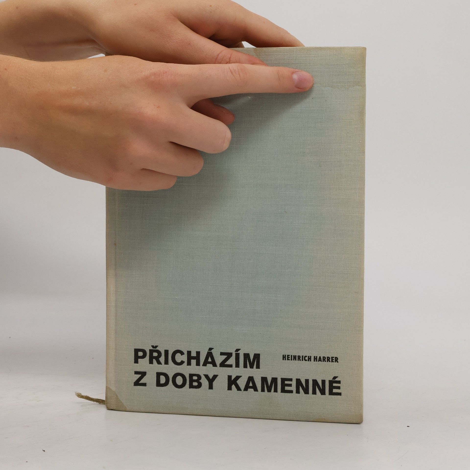Heinrich Harrer Přicházím z doby kamenné