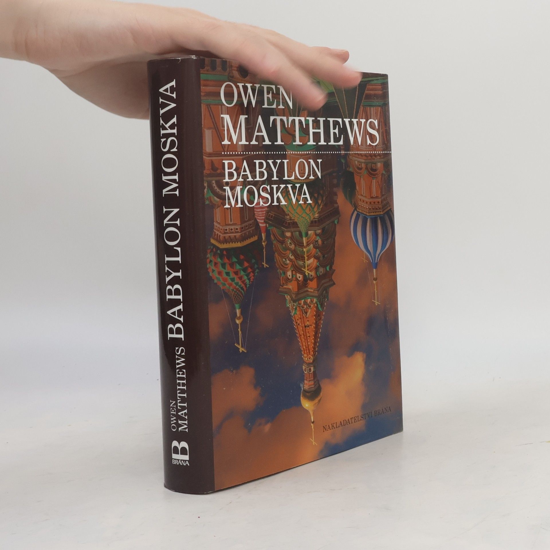 Owen Matthews Babylon Moskva