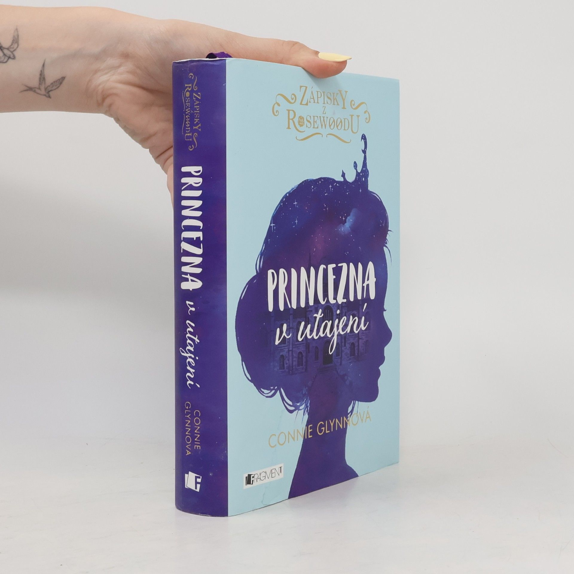 Connie Glynn Zápisky z Rosewoodu. Princezna v utajení