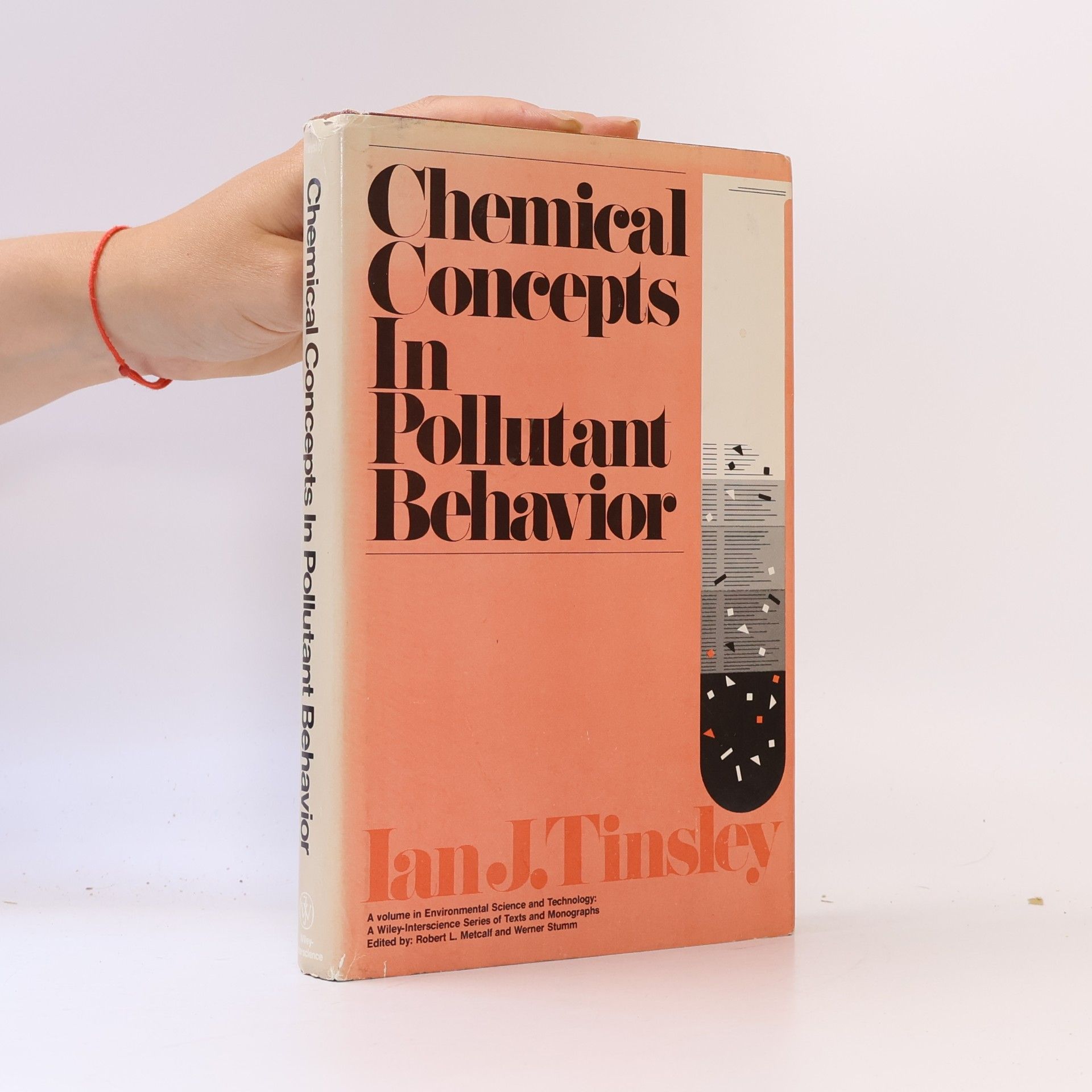 Robert L. Metcalf Chemical Concepts in Pollutant Behavior