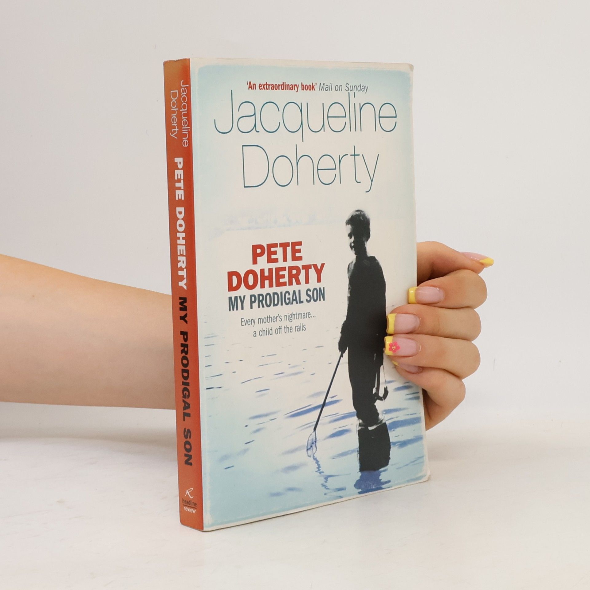 Jacqueline Doherty Pete Doherty: My Prodigal Son