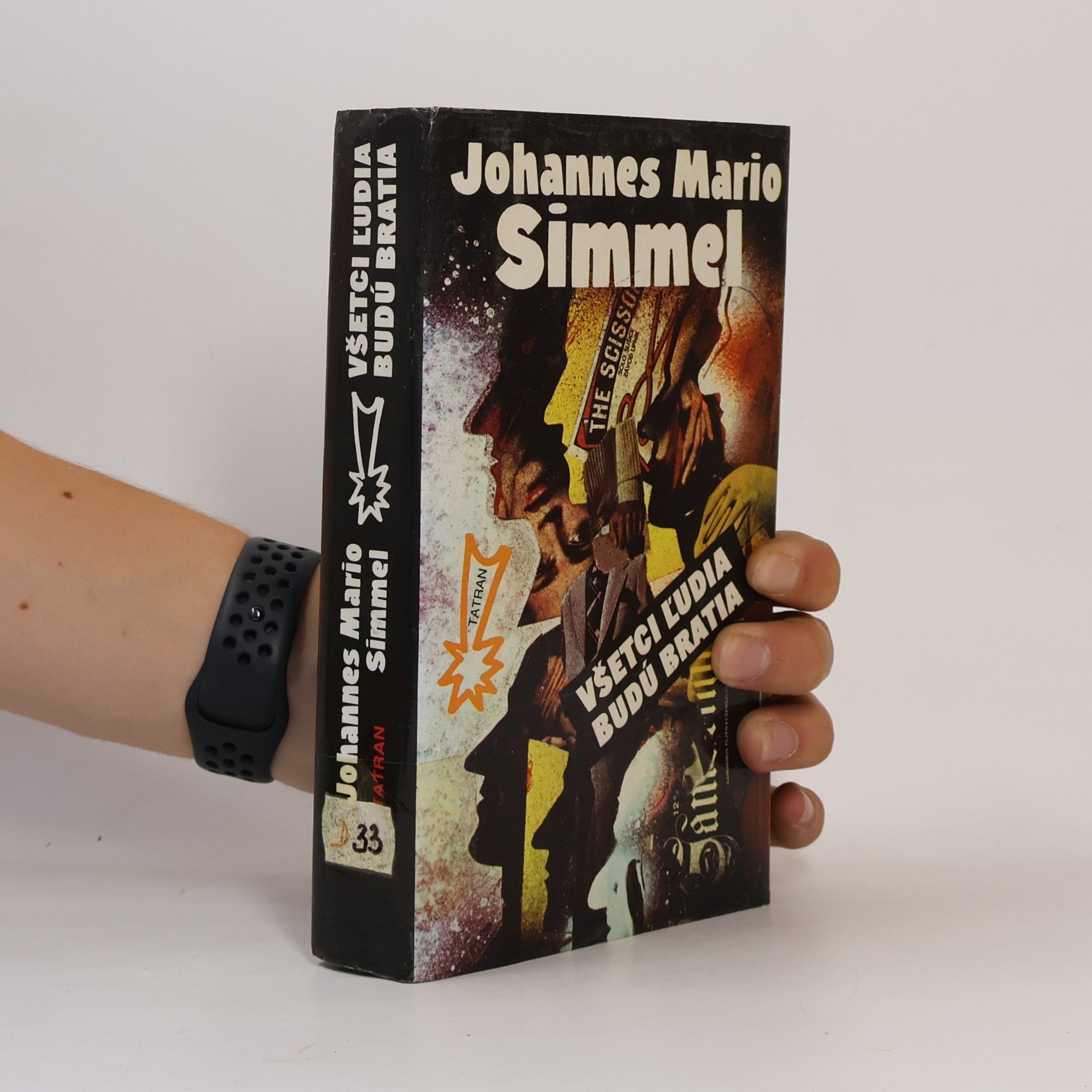 Johannes Mario Simmel Všetci l'udia budú bratia