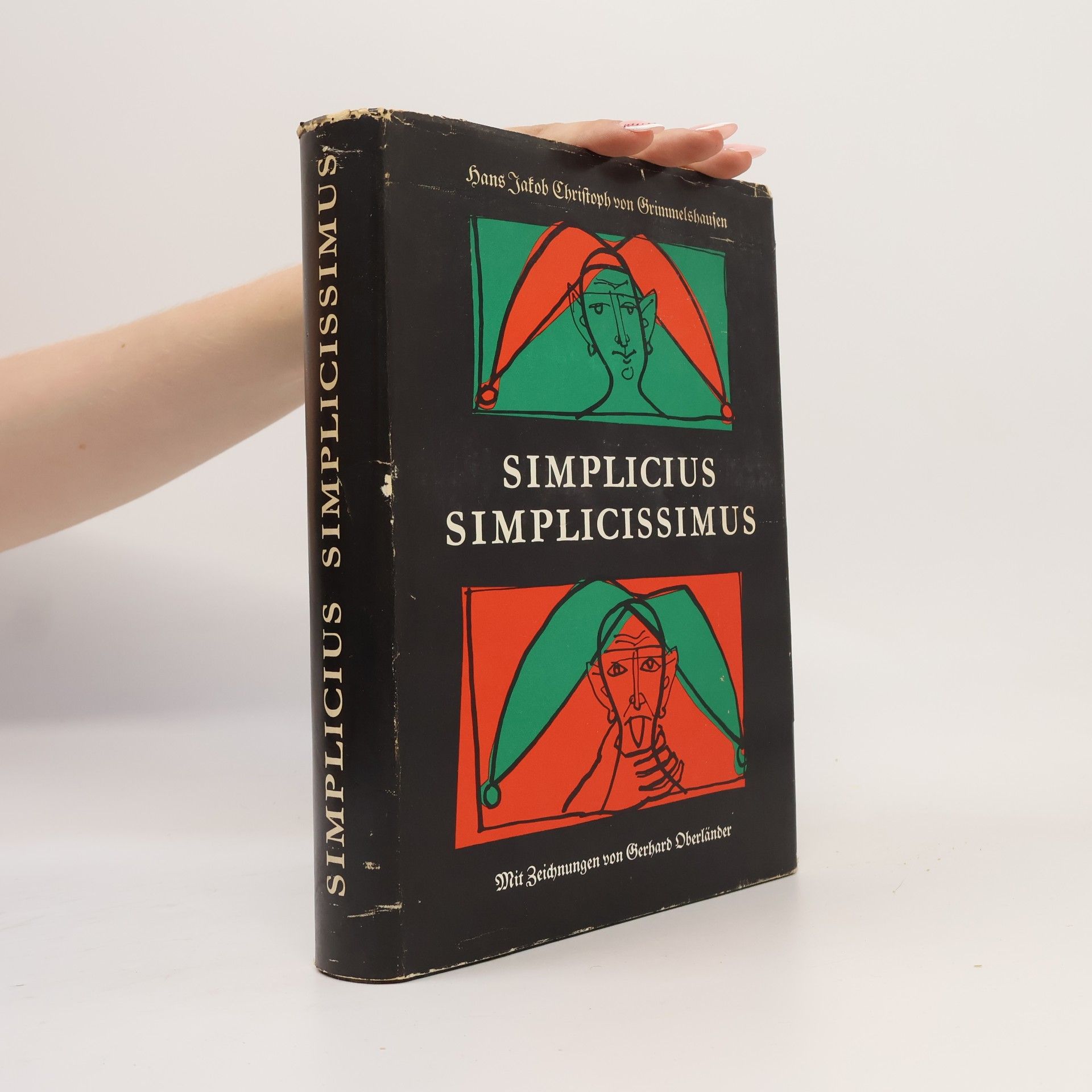Hans Jakob Christoffel von Grimmelshausen Simplicius Simplicissimus