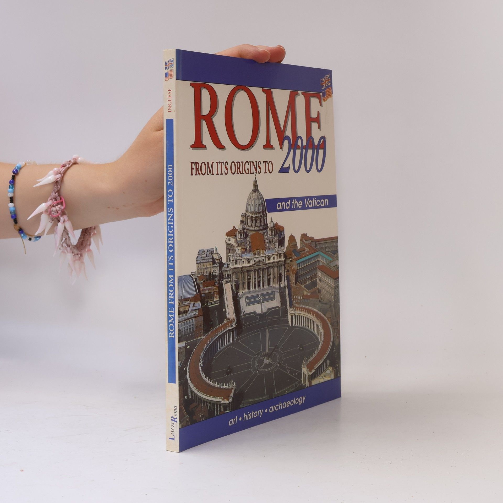 Collectif d'auteurs Rome from it's origins to 2000 and the Vatican