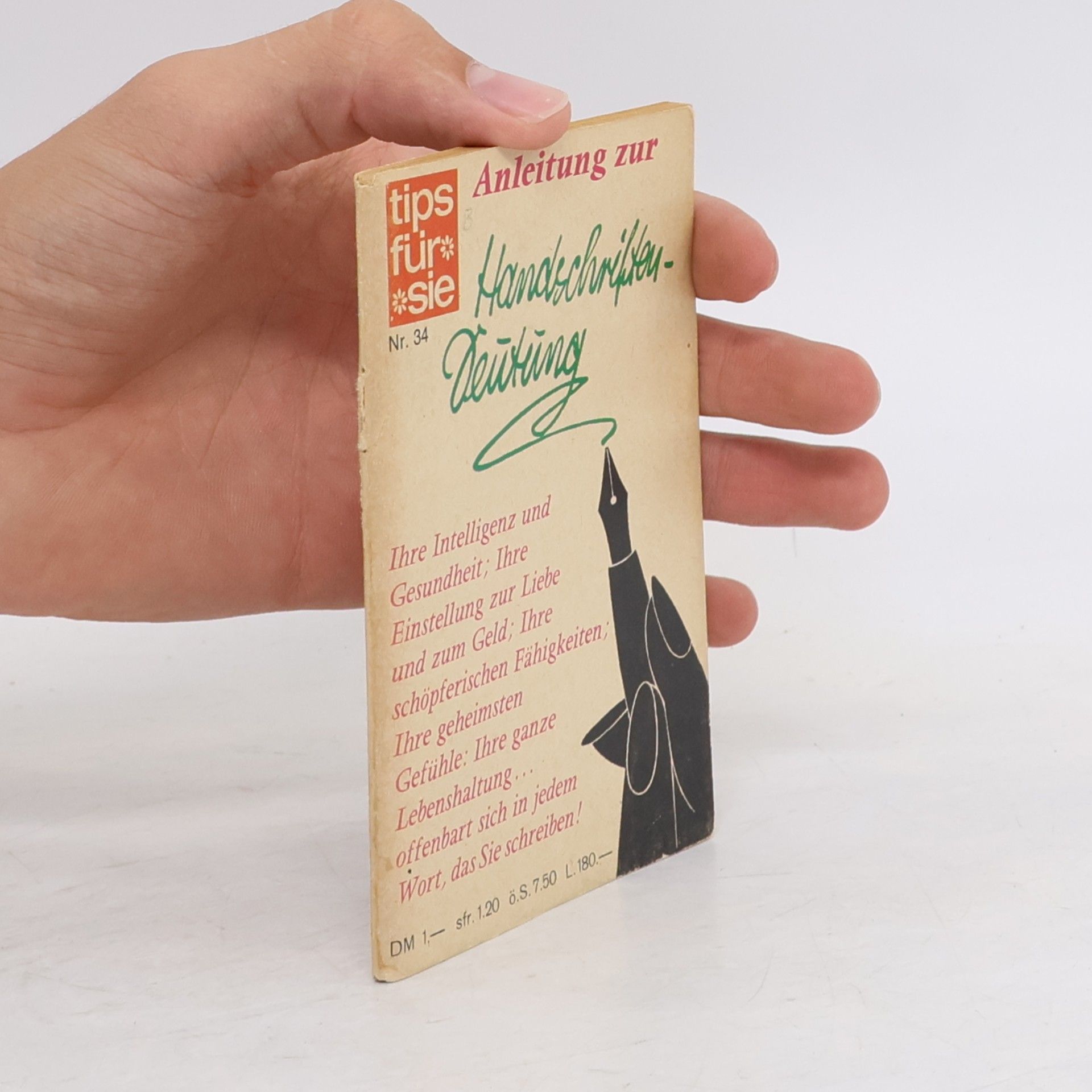 kolektiv Tips für Sie 34. Anleitung zur Handschriften-Deutung