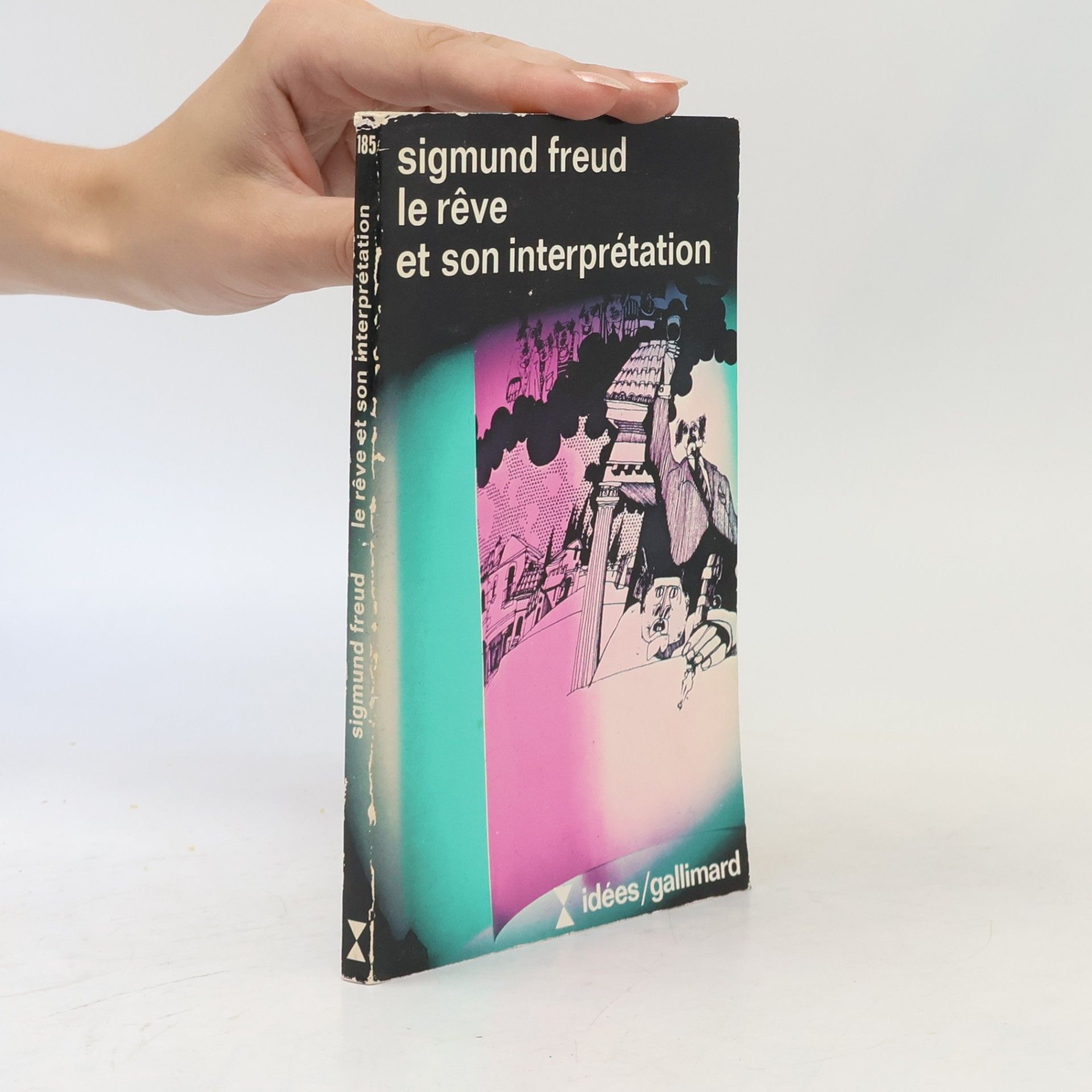 Sigmund Freud Le rêve et son interprétation