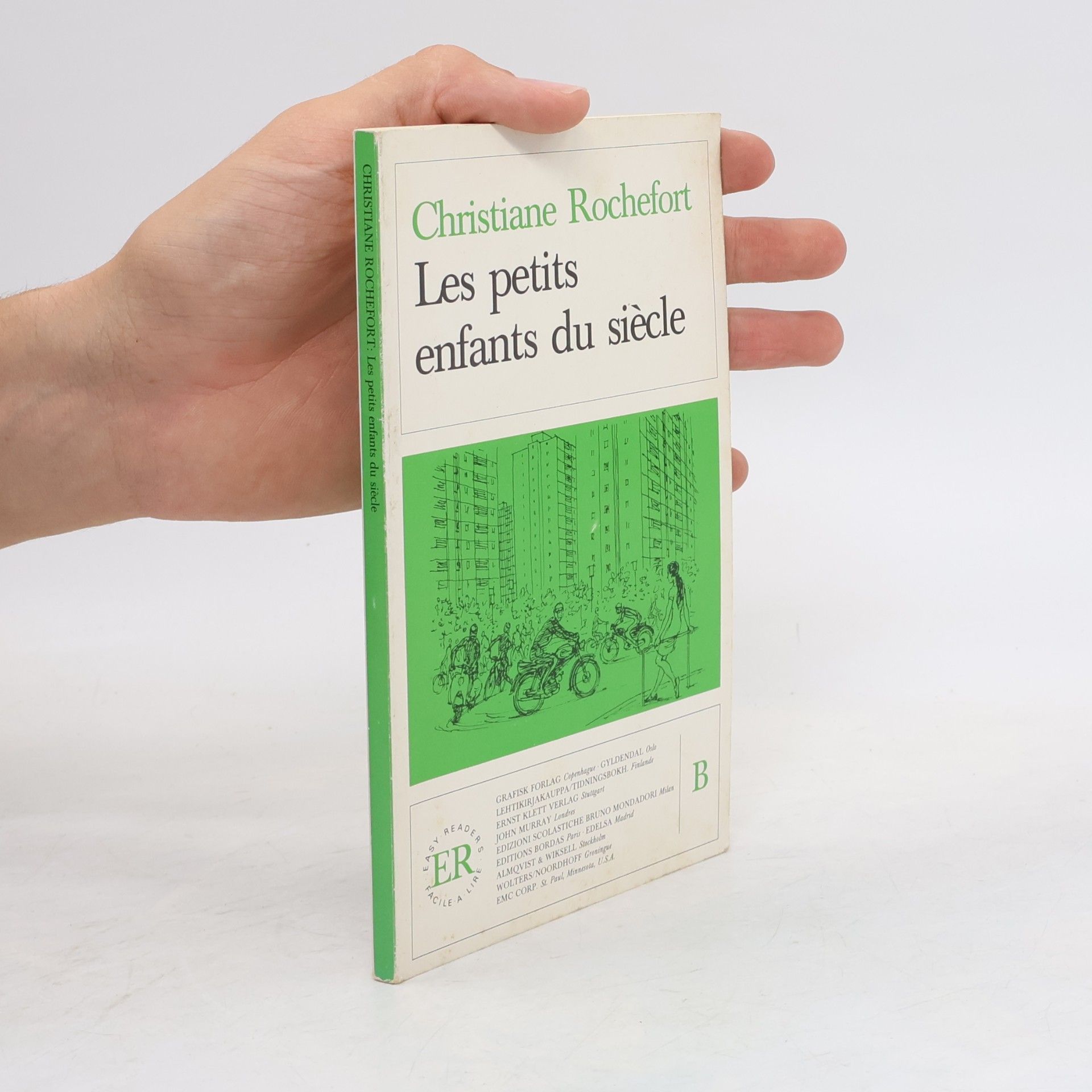 Christiane Rochefort Les petits enfants du siècle
