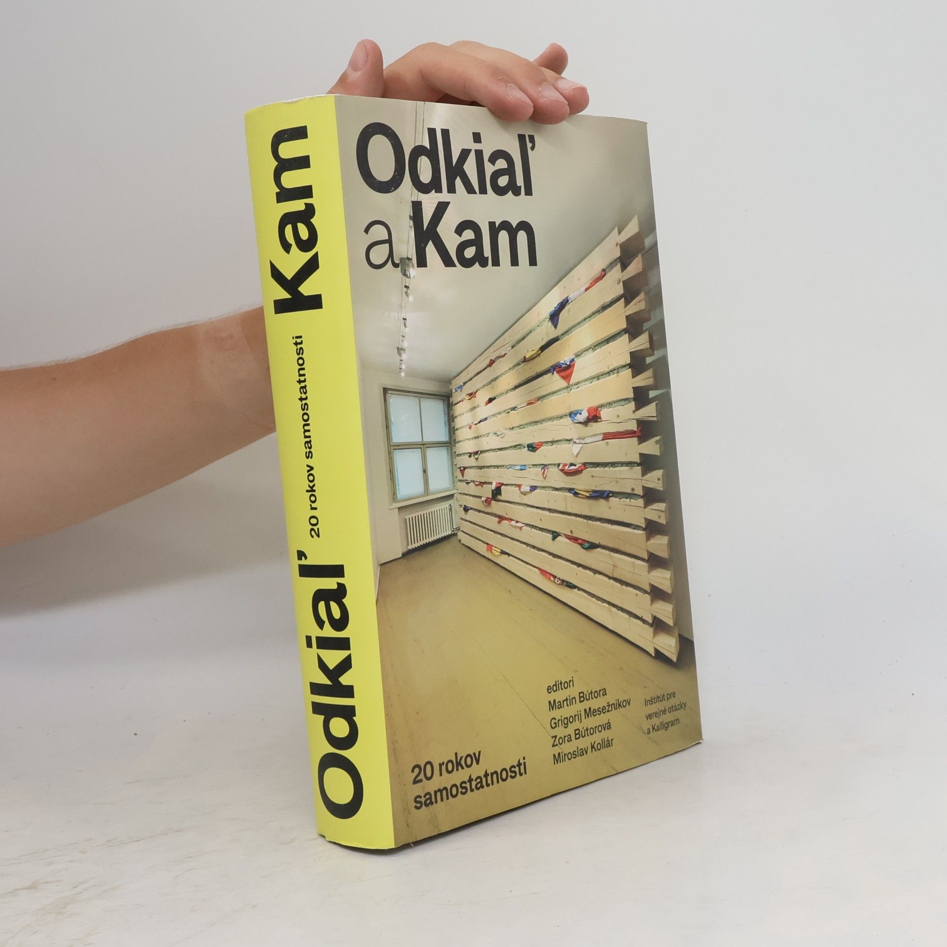 Kolektiv autorů Odkiaľ a Kam. 20 rokov samostatnosti