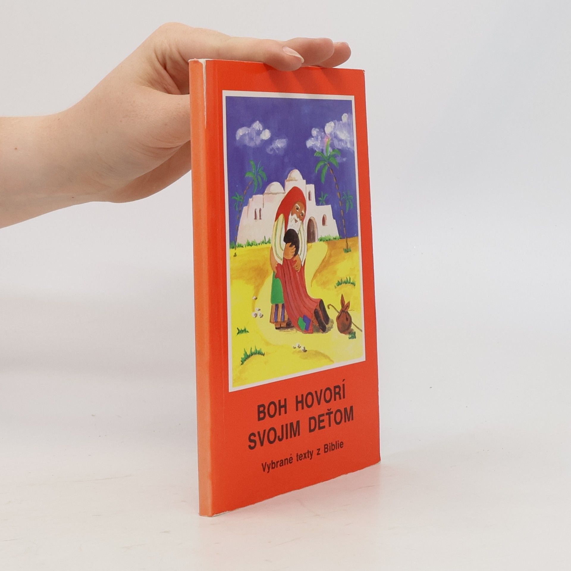 AA.VV. Boh hovorí svojim deťom. Vybrané texty z Biblie