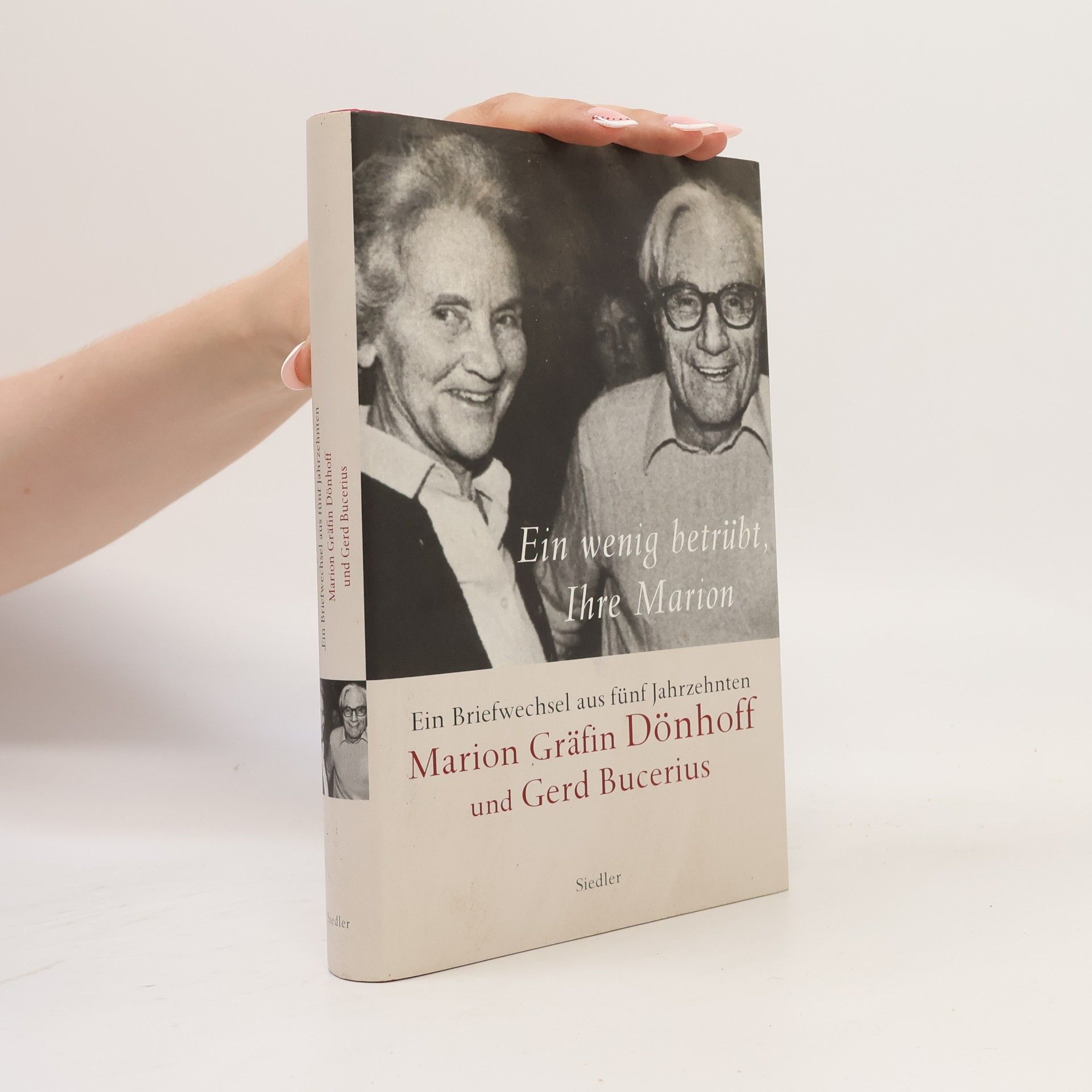 Gerd Bucerius Ein wenig betrübt, Ihre Marion