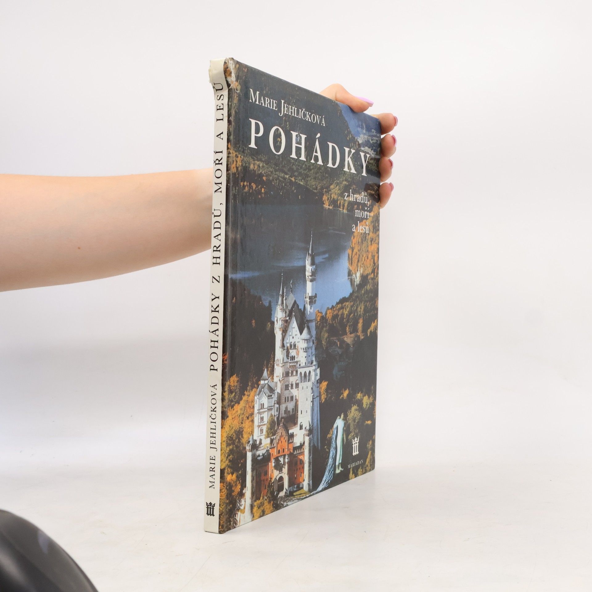Marie Jehličková Pohádky z hradů, moří a lesů. Ilustrace v historických slozích