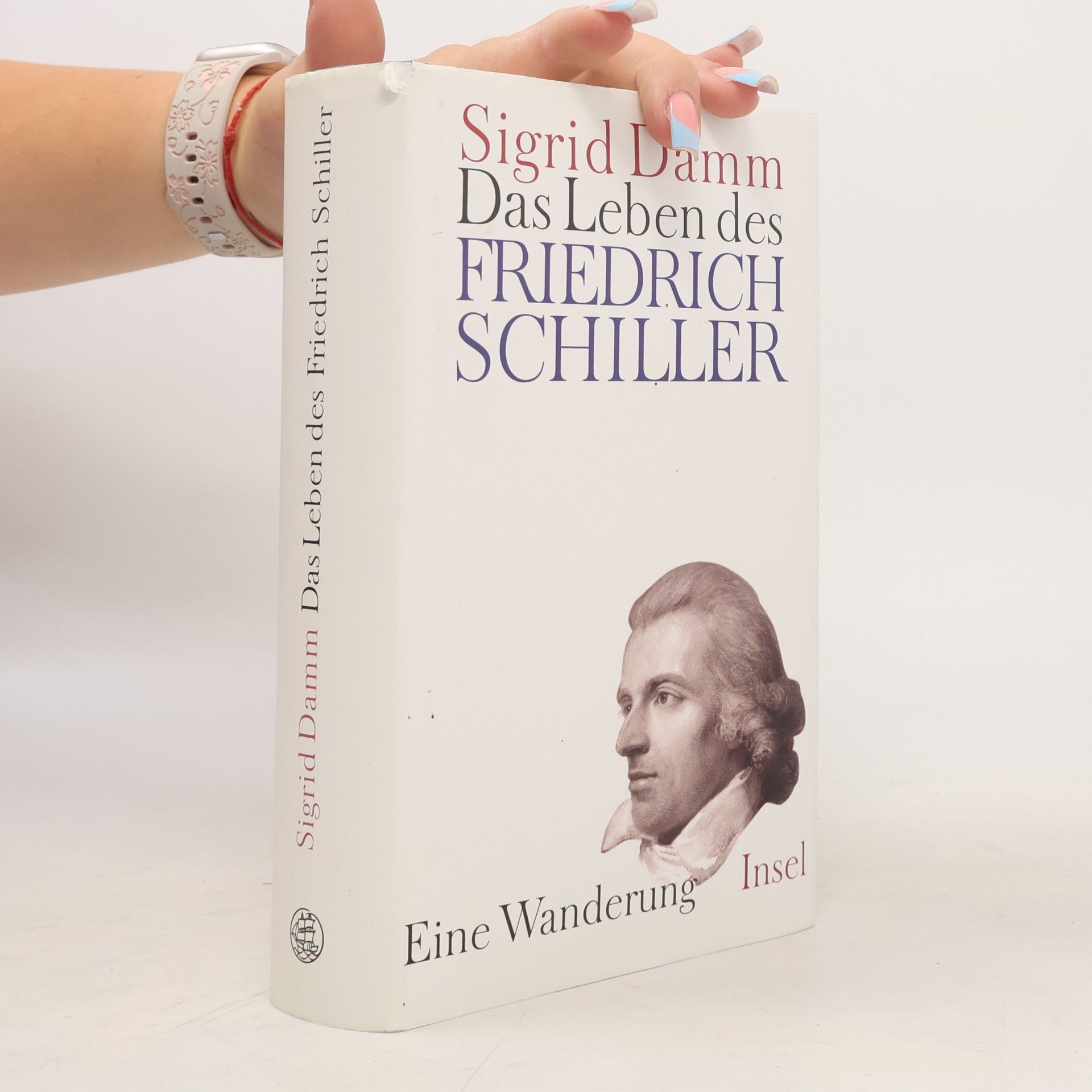 Das Leben des Friedrich Schiller