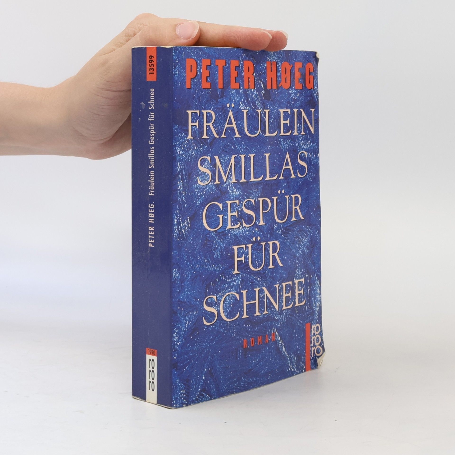 Peter Høeg Fräulein Smillas Gespür für Schnee