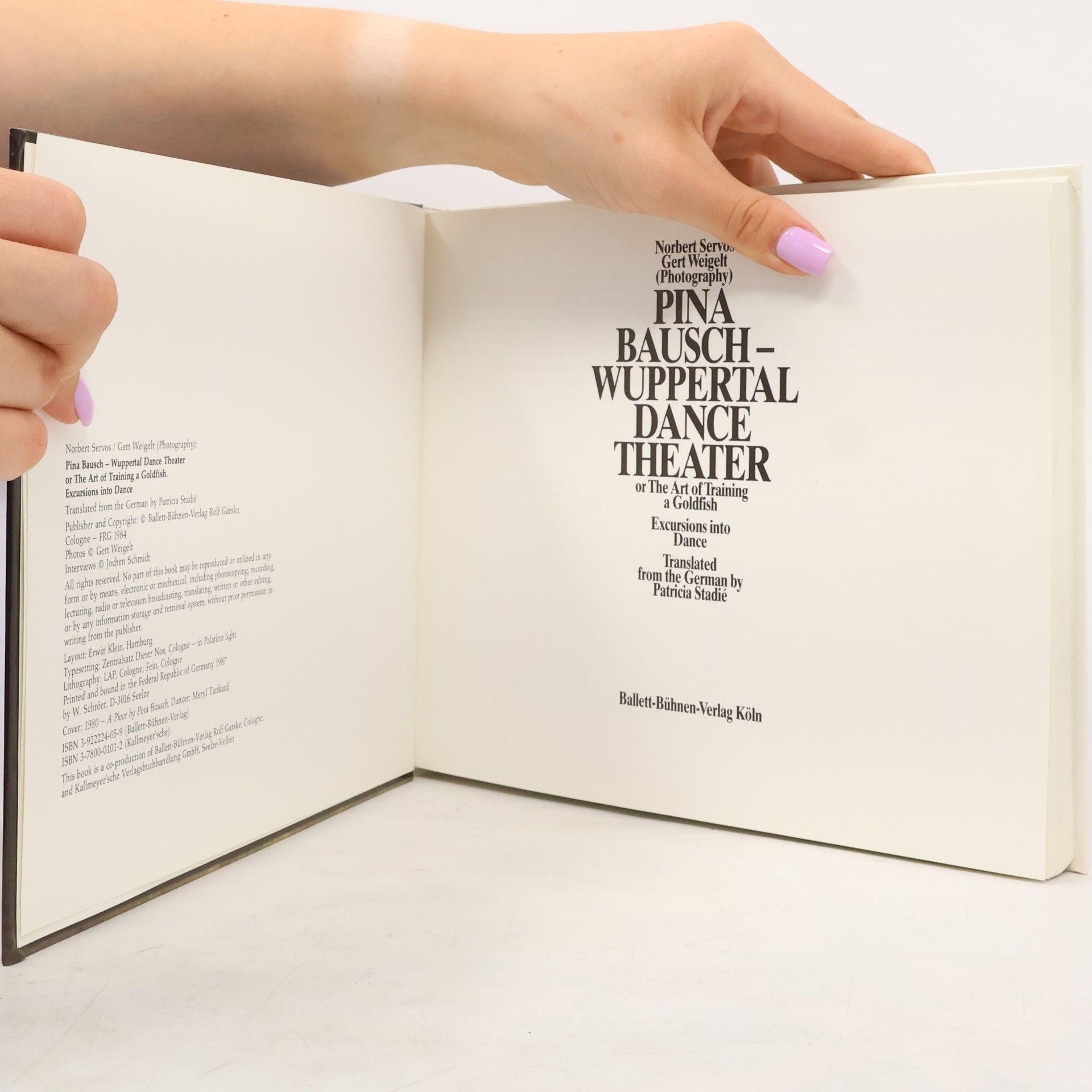 Norbert Servos Pina Bausch-Wuppertal Dance Theater, Or, The Art Of Training A Goldfish