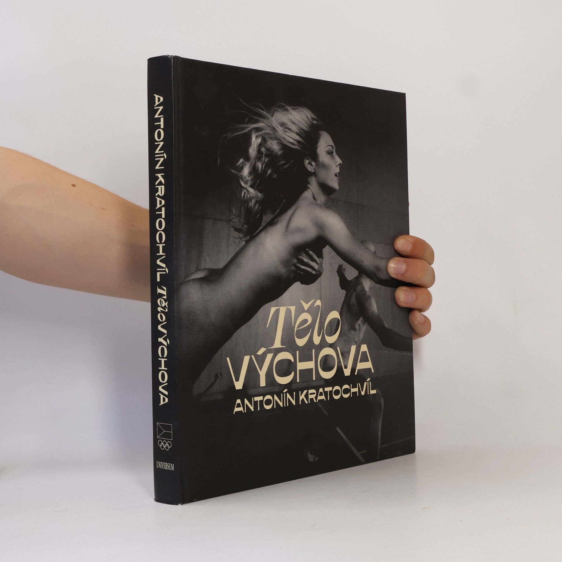 Antonín Kratochvil Tělo výchova