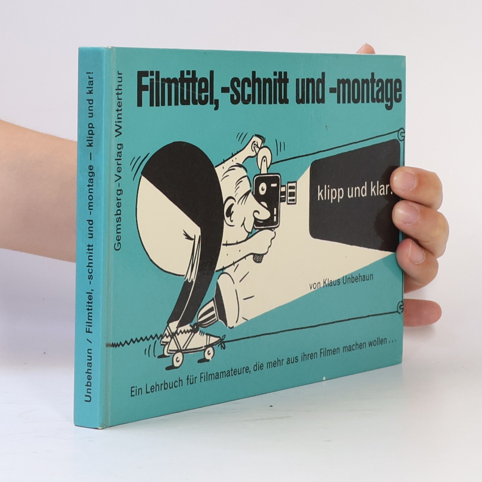 Klaus Unbehaun Filmtitel, -schnitt und -montage - klipp und klar!