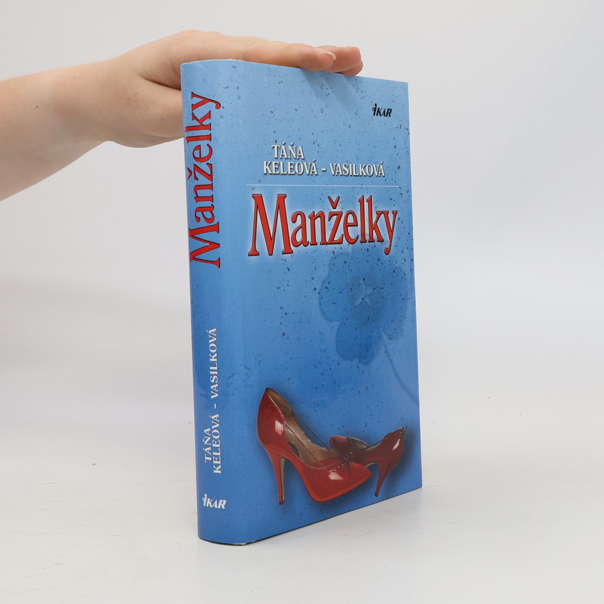 Táňa Keleová-Vasilková Manželky